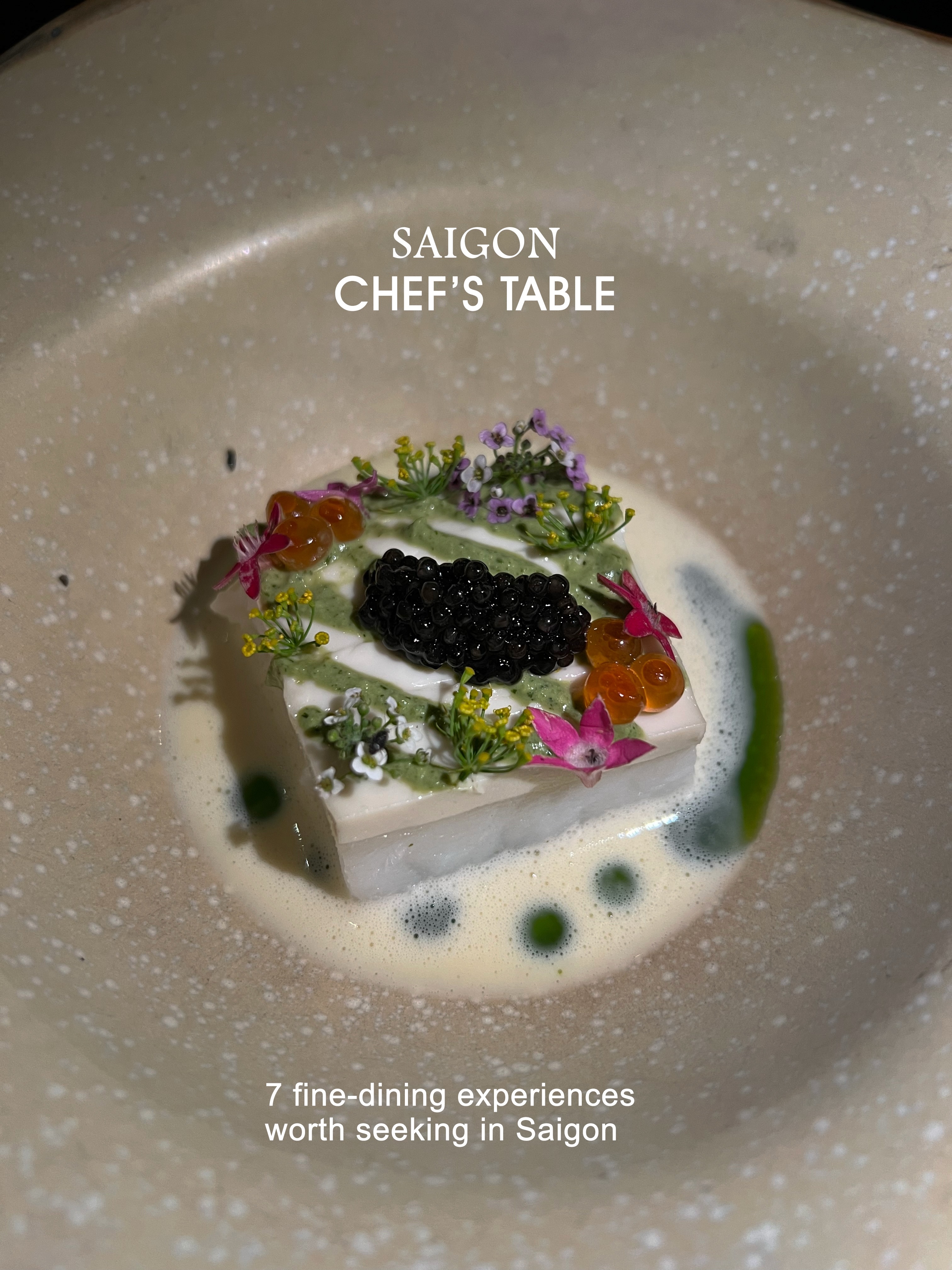 Saigon's Finest: Seven Innovative Dining Experiences