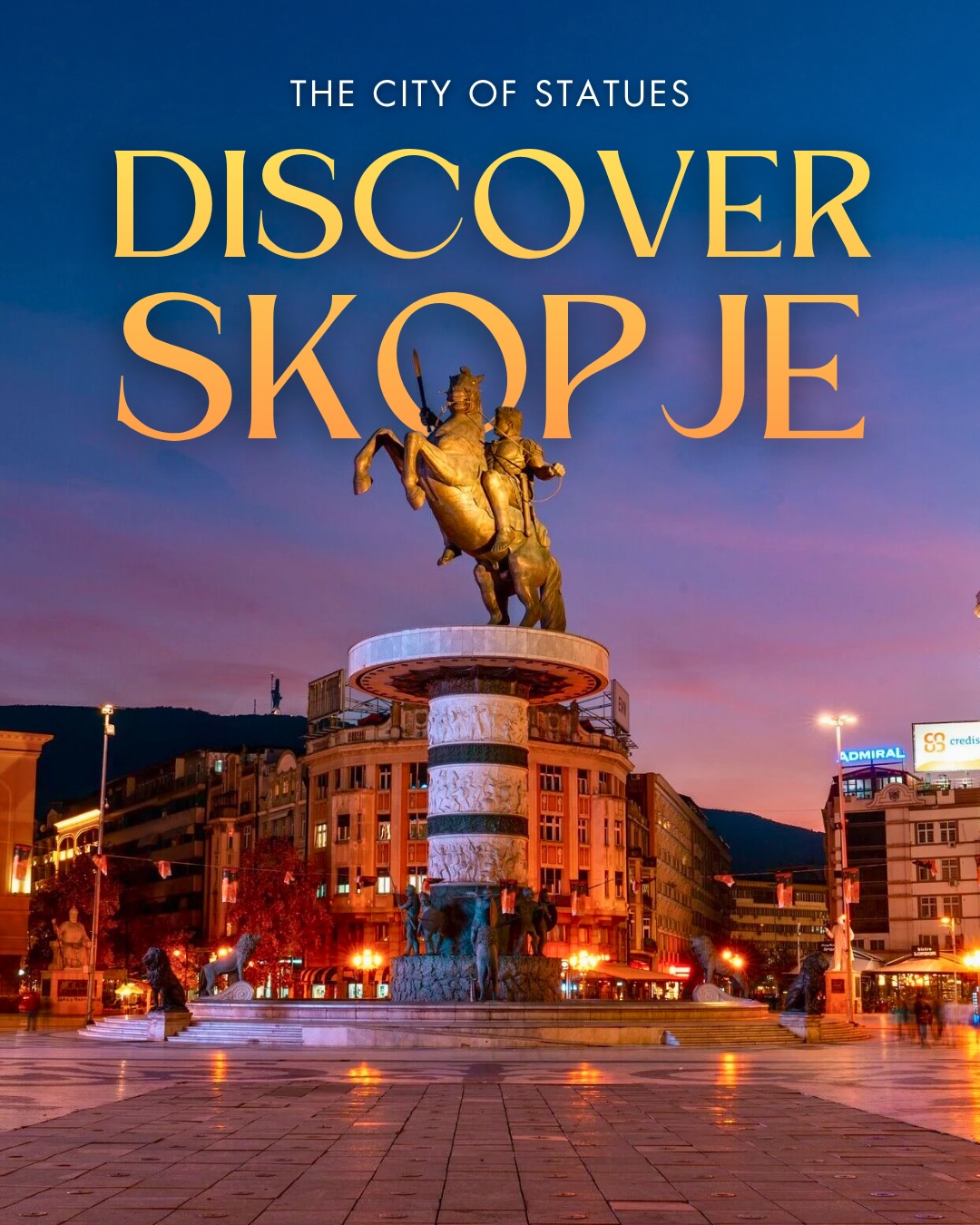 Skopje Attractions: Old Bazaar To Modern Monuments