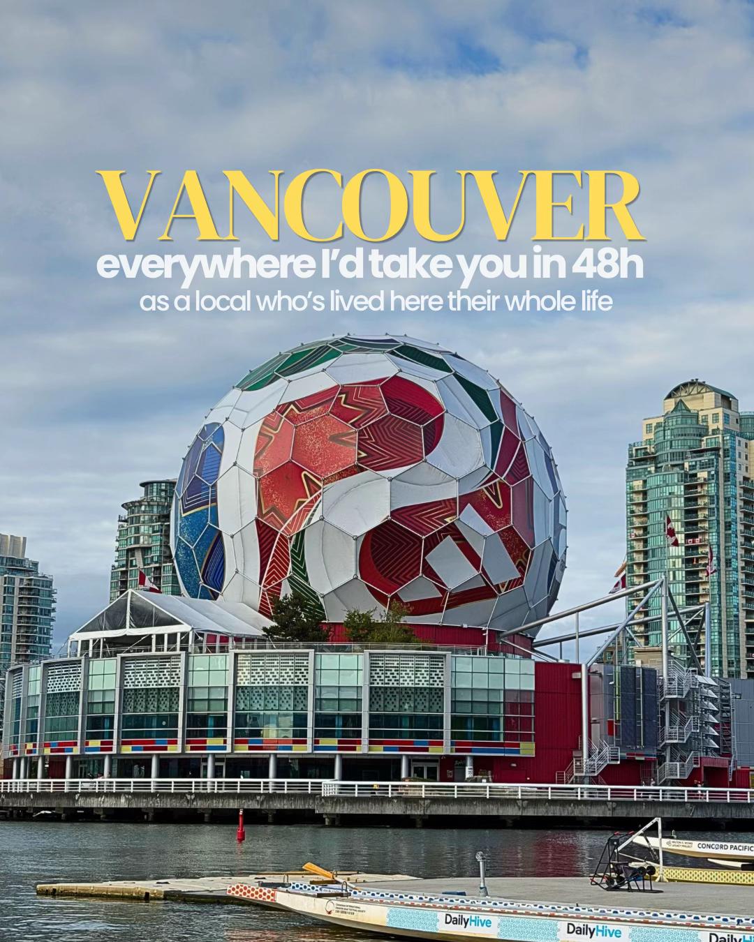 Vancouver Local's 2-Day Itinerary: Top Spots & Eateries