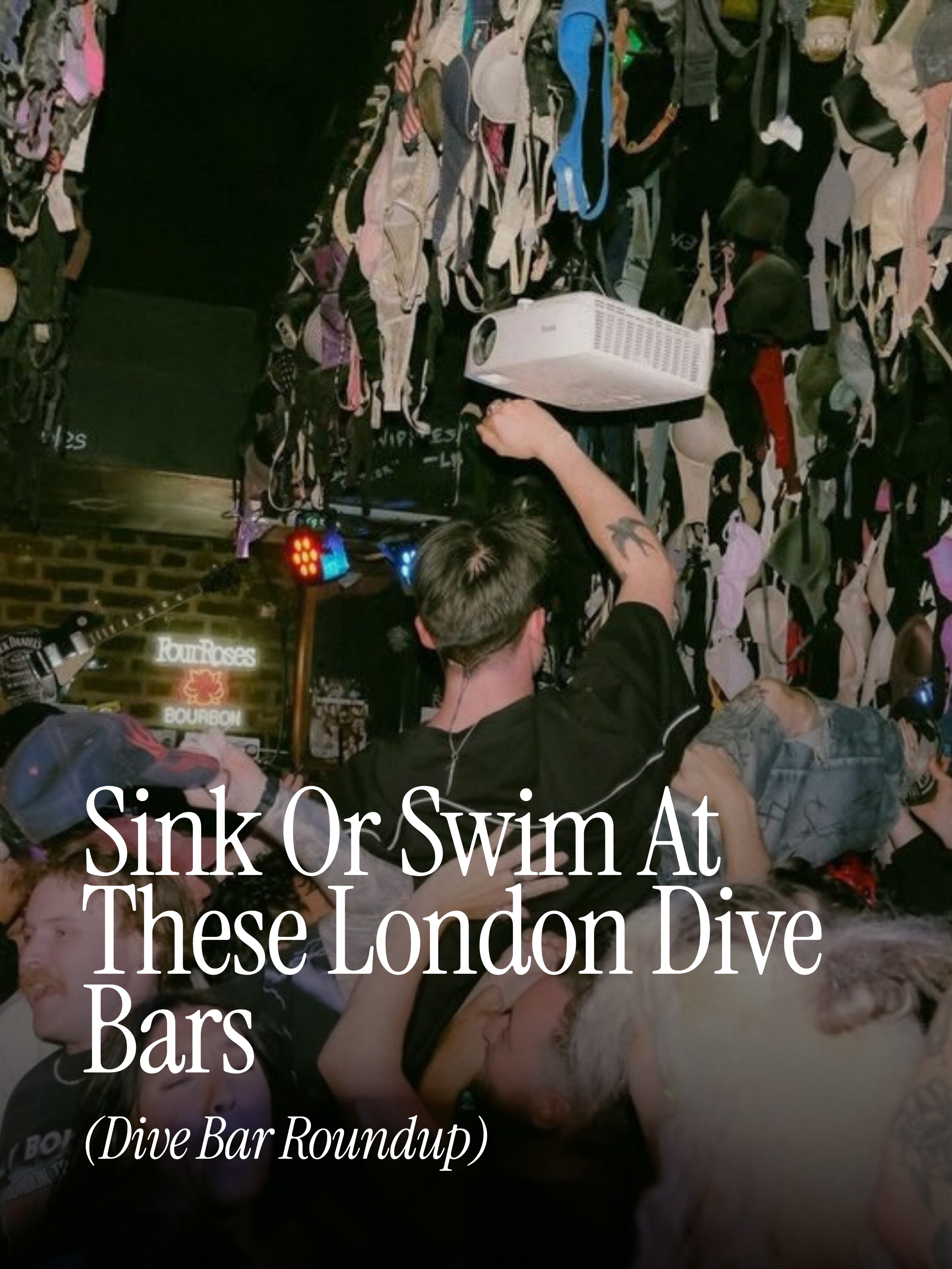 London's Top Dive Bars: A Night Out