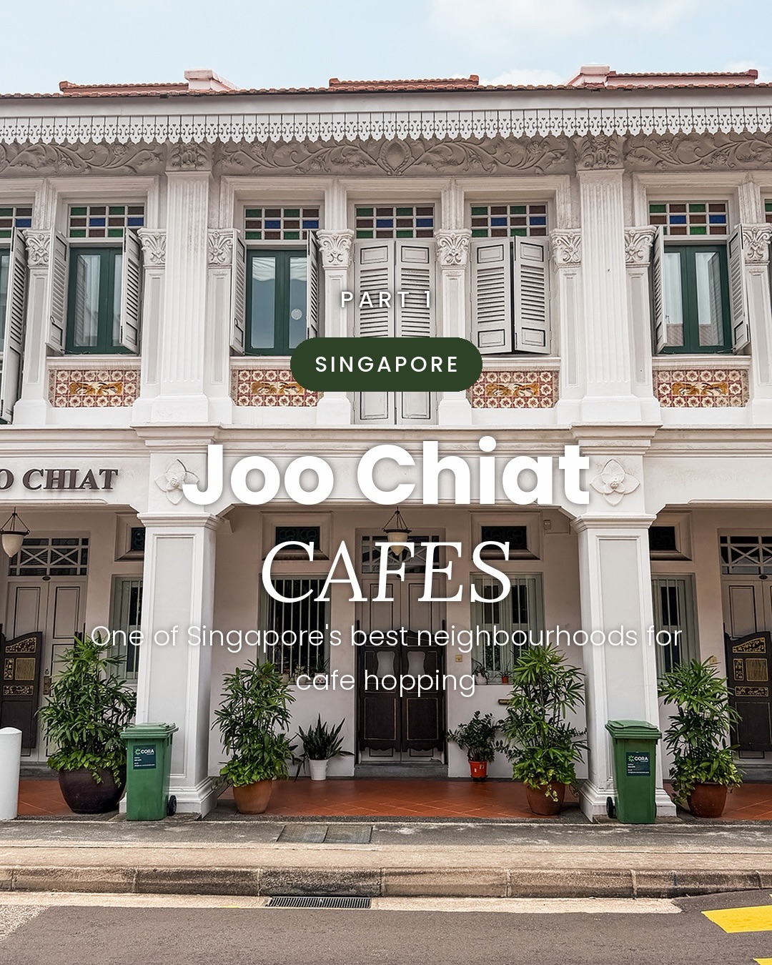 Joo Chiat's Best Cafes And Bakeries