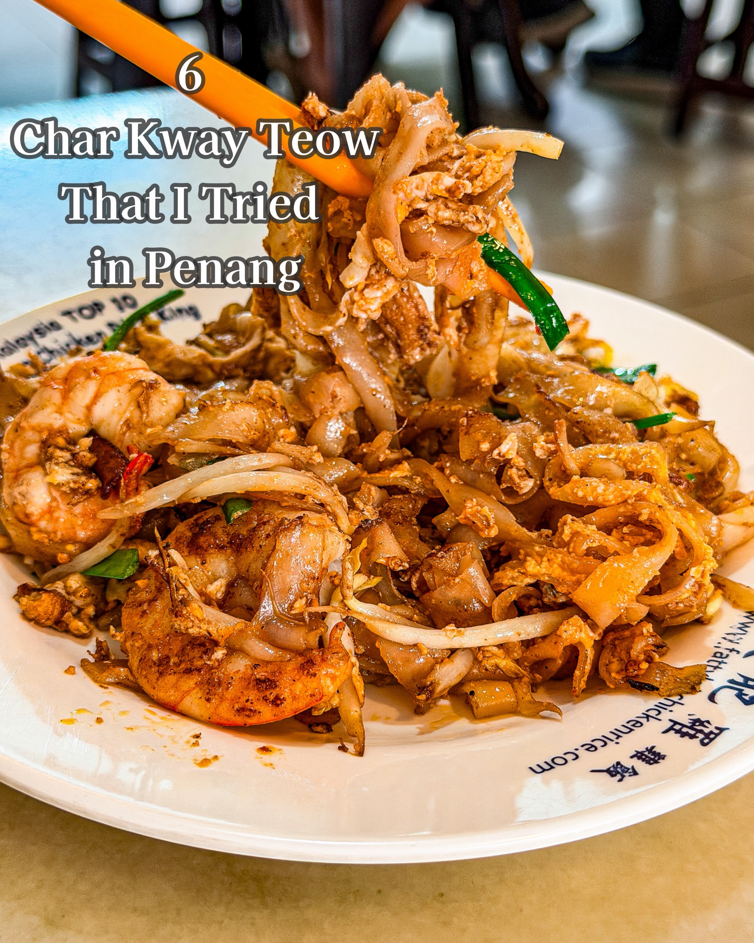 Penang's Top Char Kway Teow Destinations