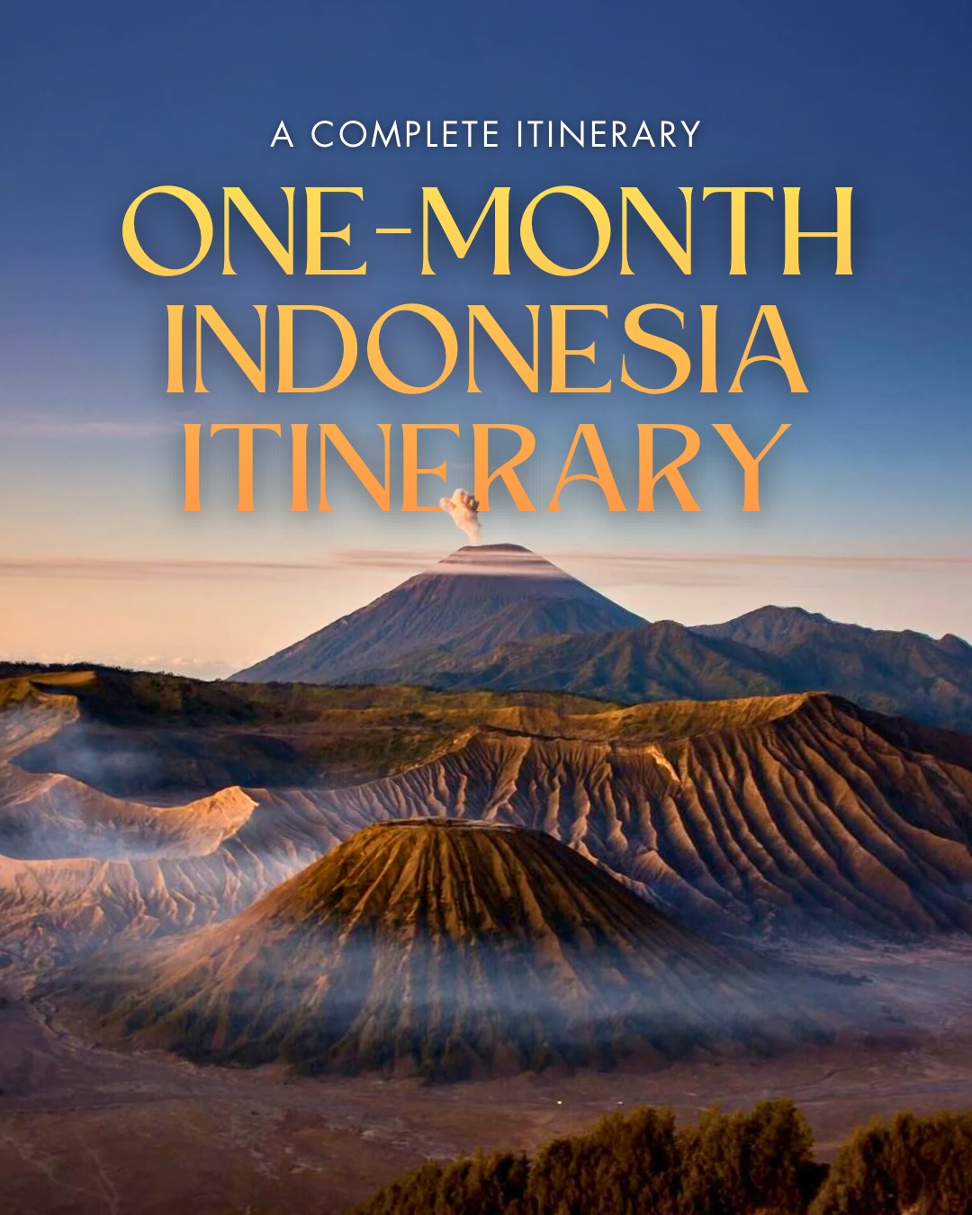One Month Backpacking Indonesia: Volcanoes To Beaches