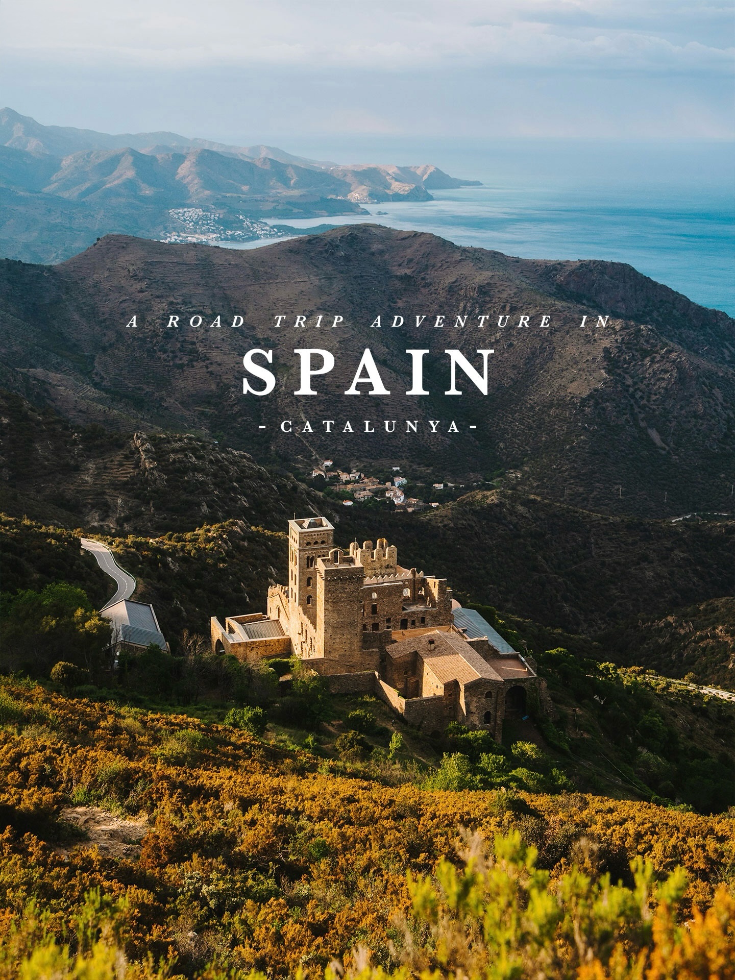Catalonia Road Trip: Scenic Beauty and Historic Sites