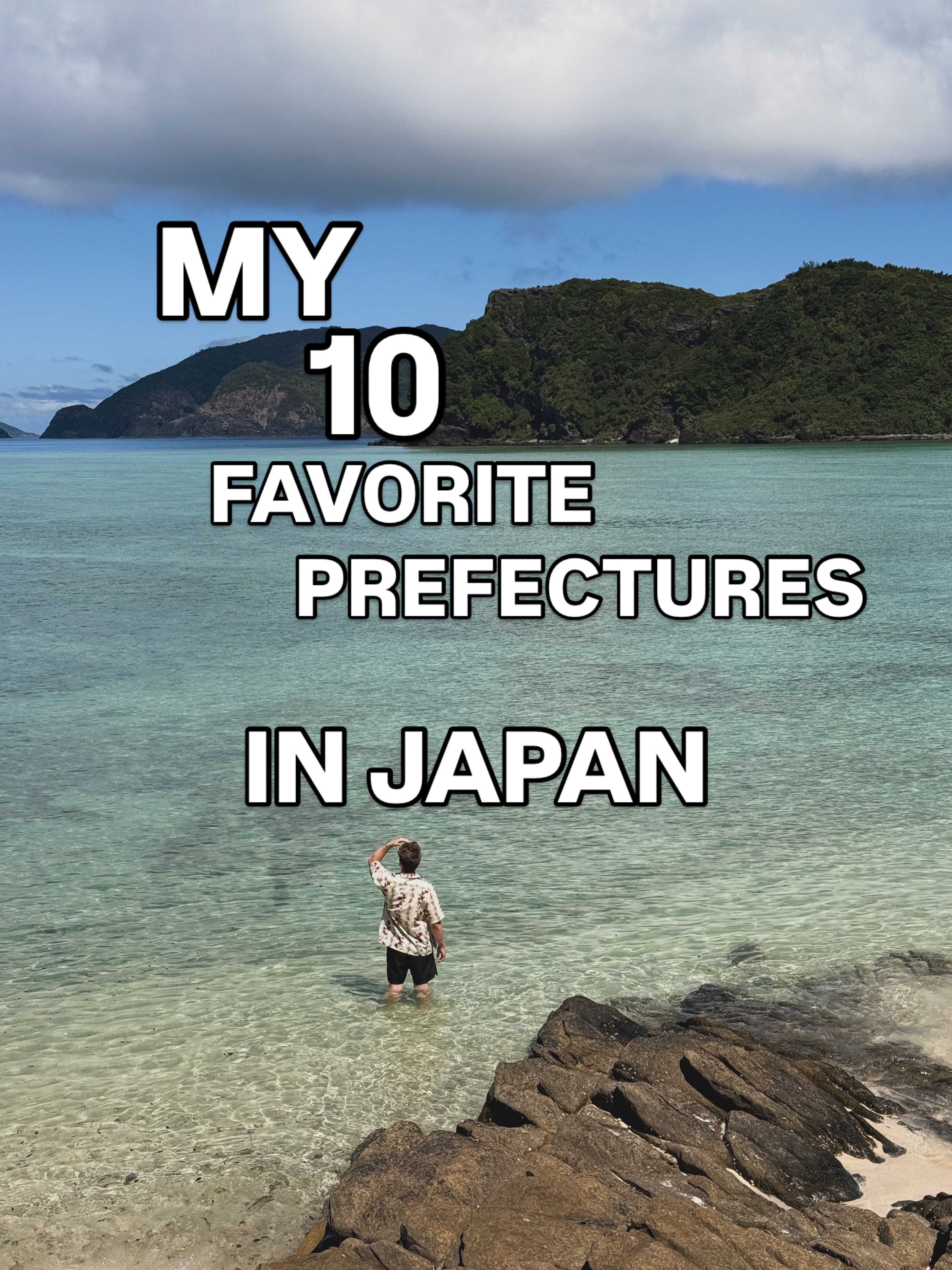 Ten Favorite Japanese Prefectures Explored