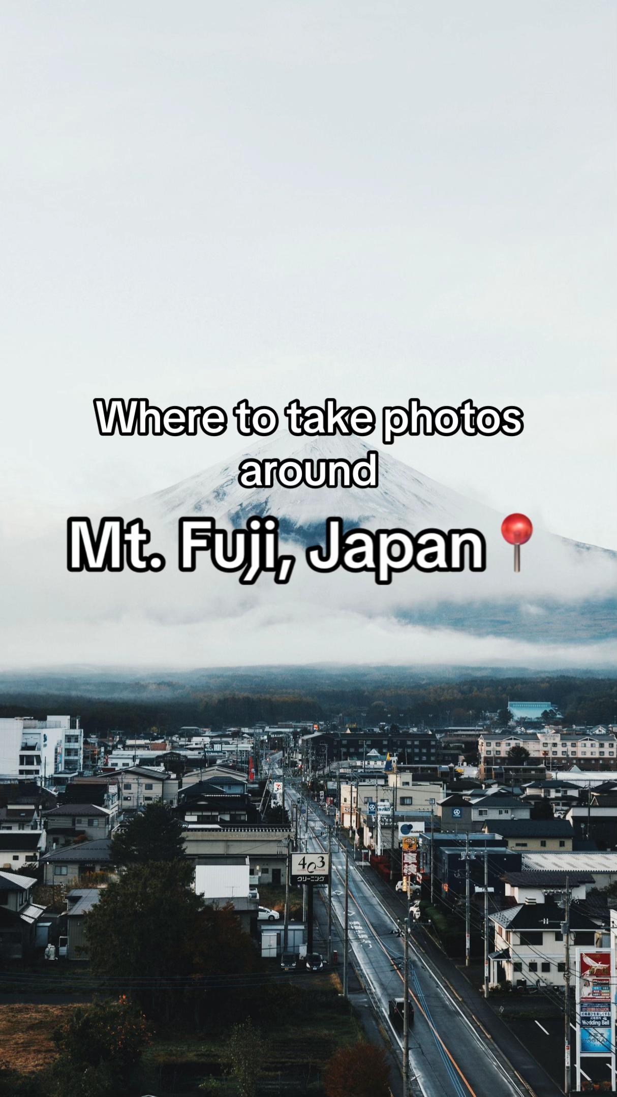 Scenic Spots For Capturing Mount Fuji Views