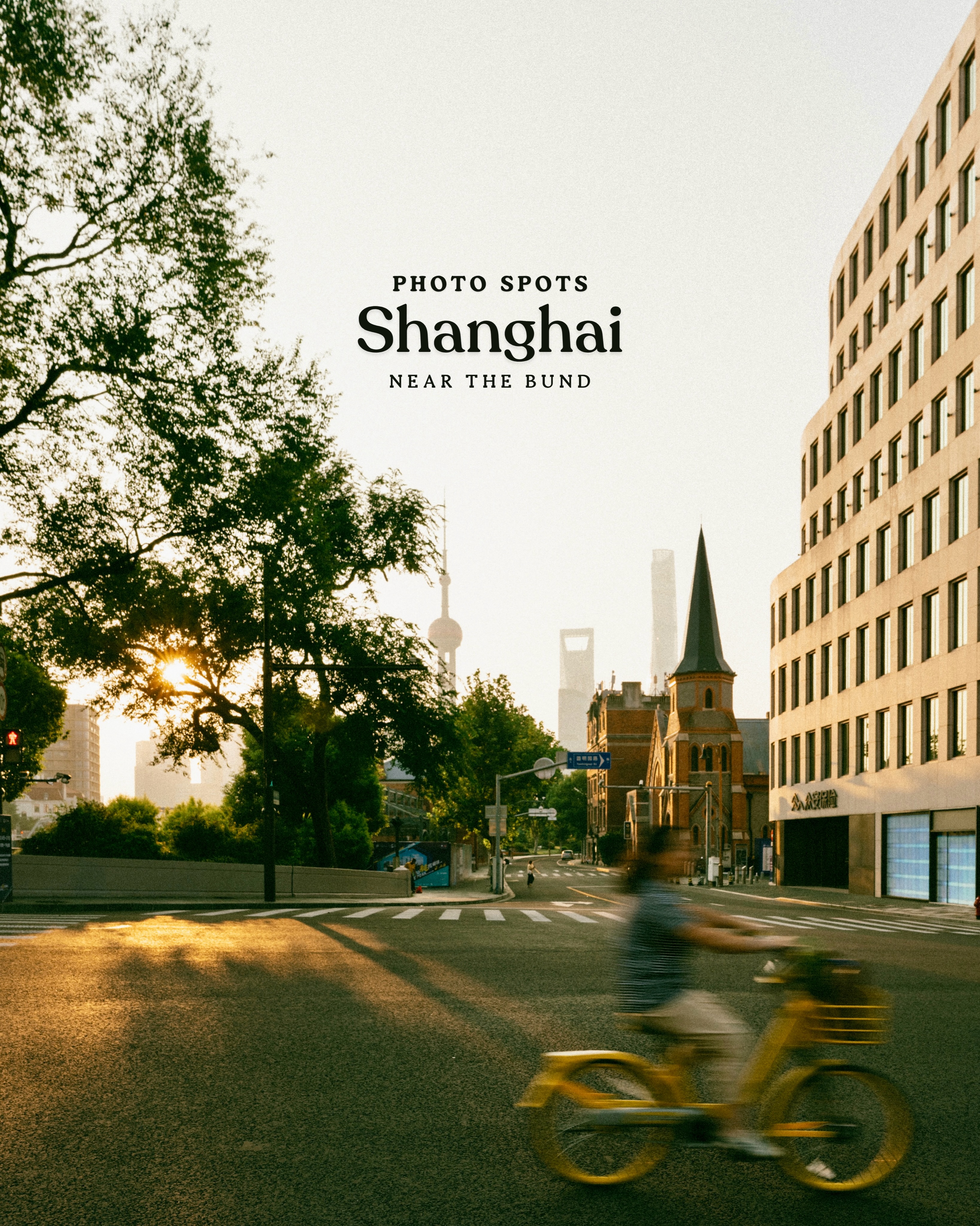 Shanghai Photo Spots Featuring Oriental Pearl Tower