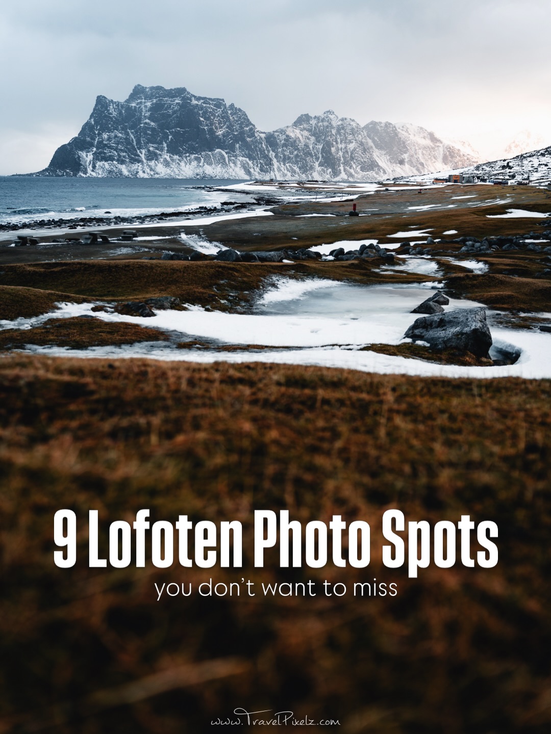 Lofoten Islands: 9 Photogenic Winter Spots