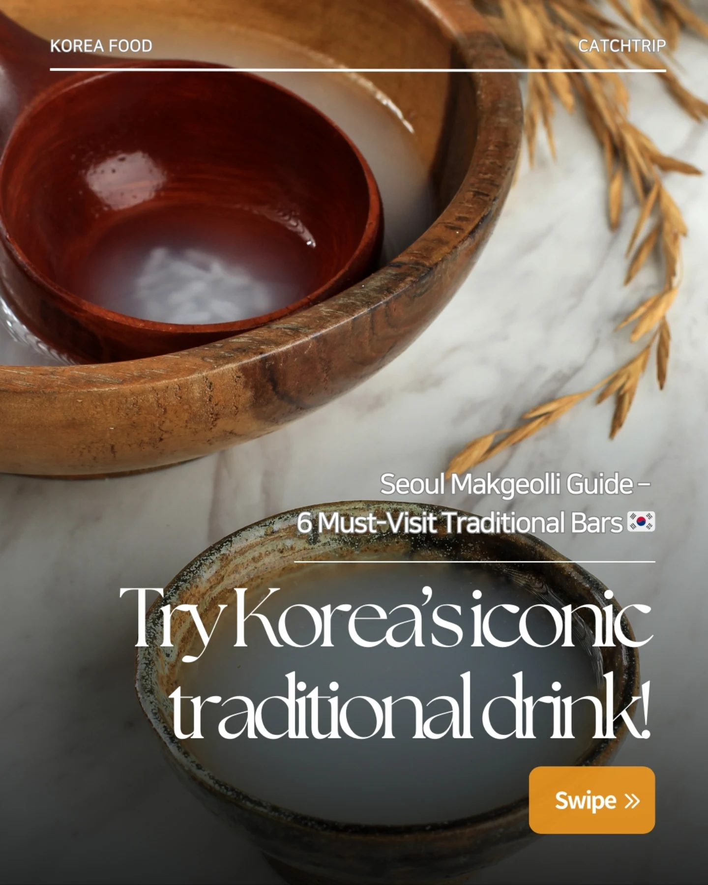 Seoul's Finest Traditional Makgeolli Bars