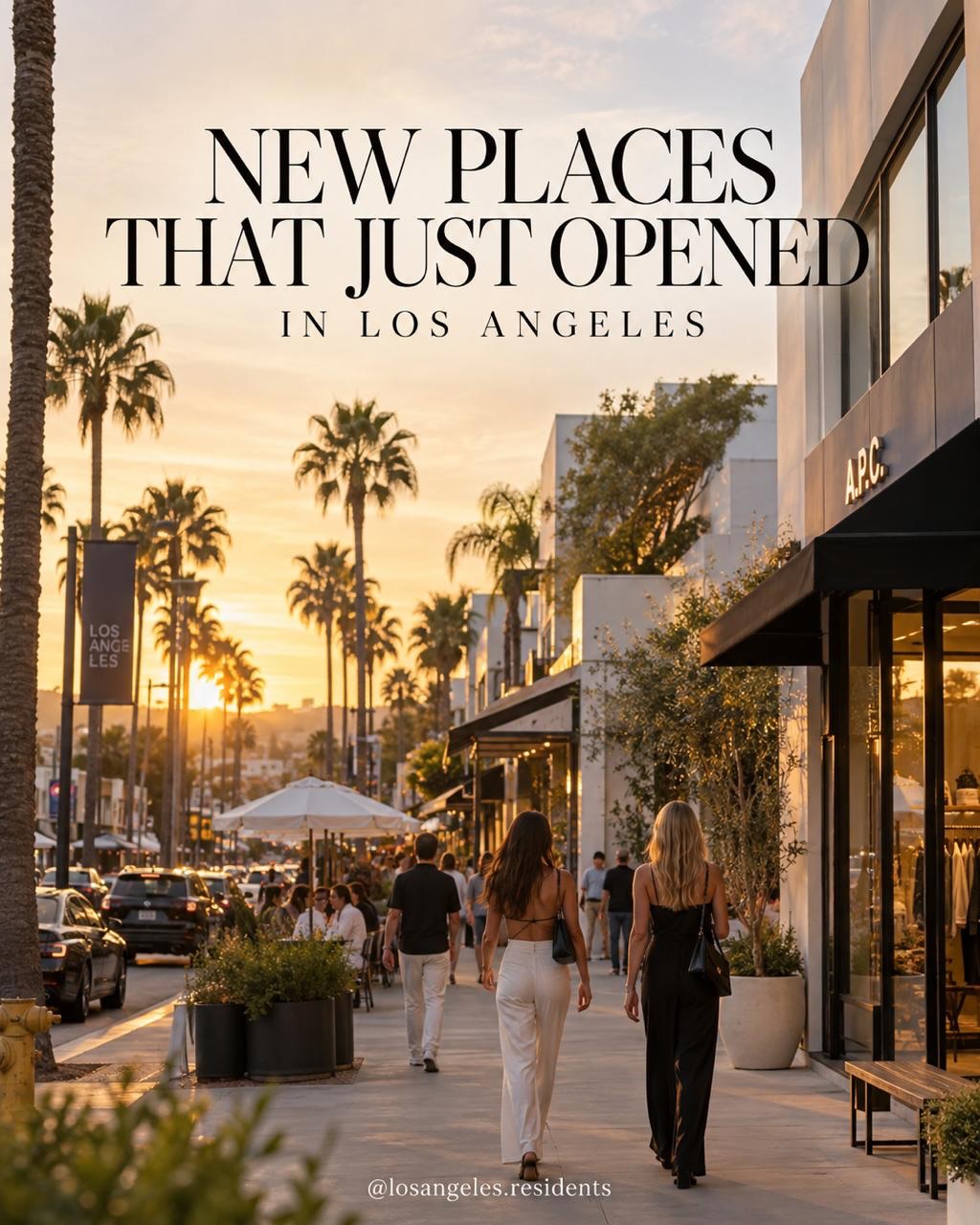New Los Angeles Spots Include Museum and Restaurants