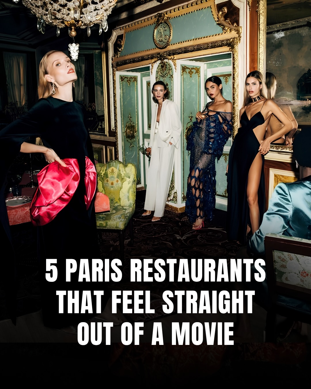 Five Paris Restaurants Offer Cinematic Dining Experiences