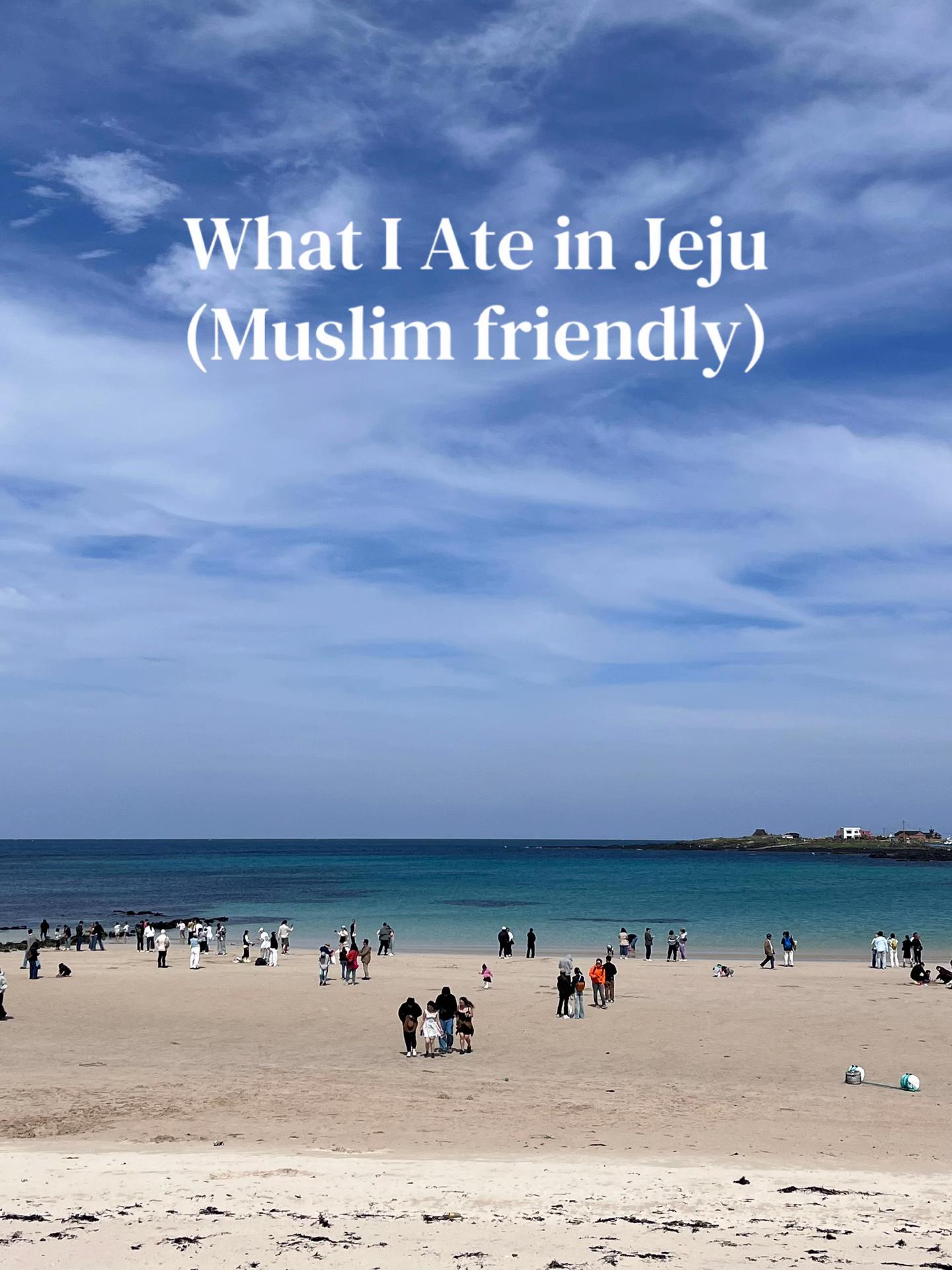 Muslim-Friendly Eateries and Cafes in Jeju