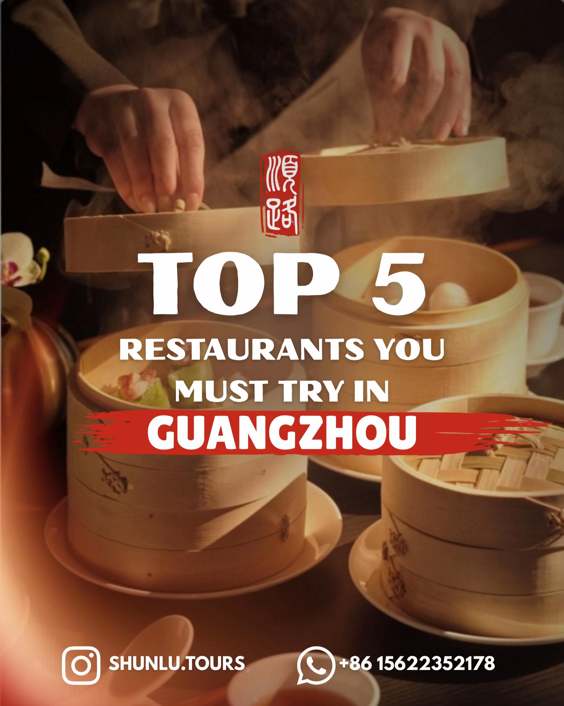 Guangzhou Restaurants Showcase Signature Dishes