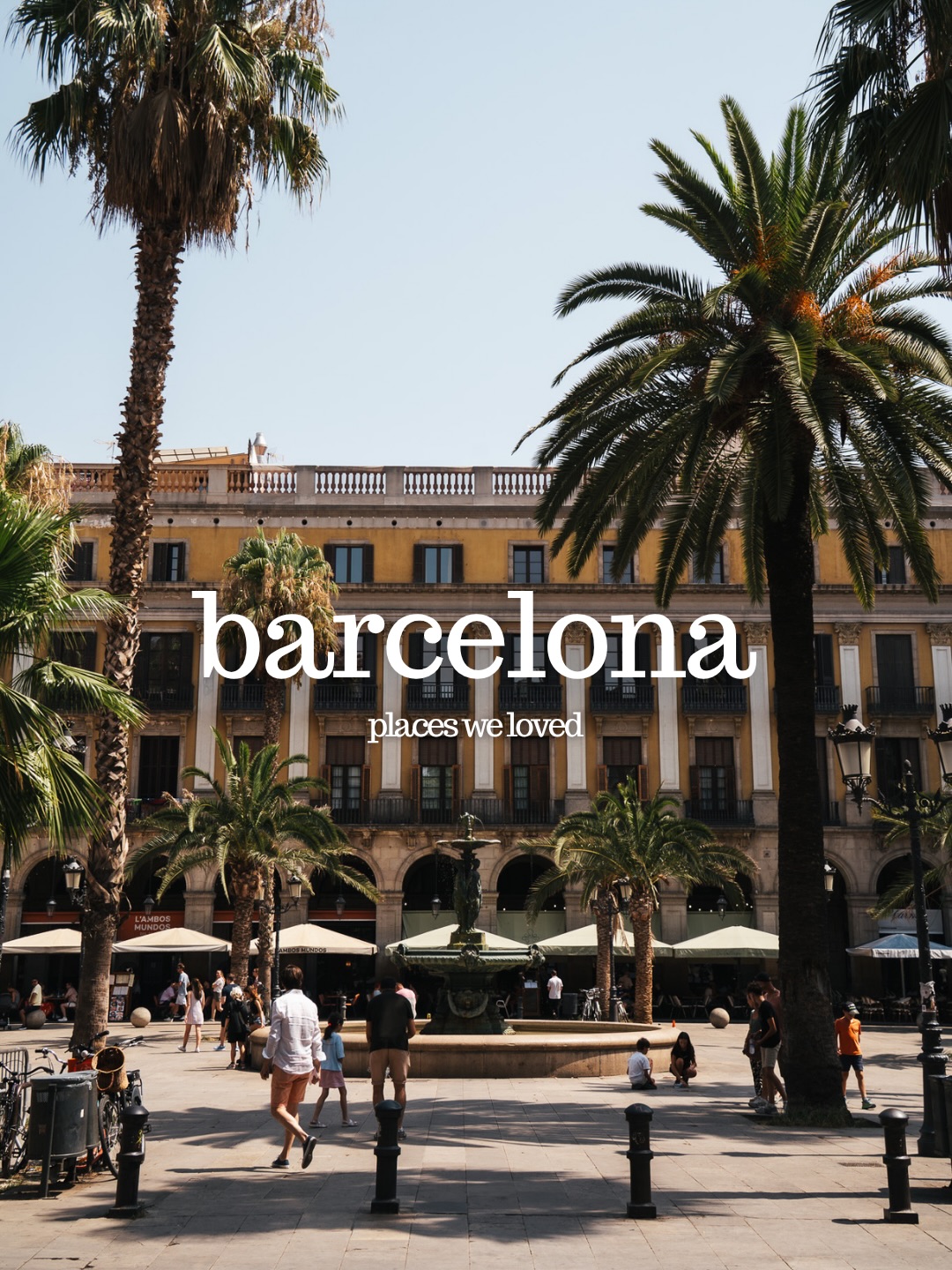 Barcelona's Best Attractions, Food, and Stays