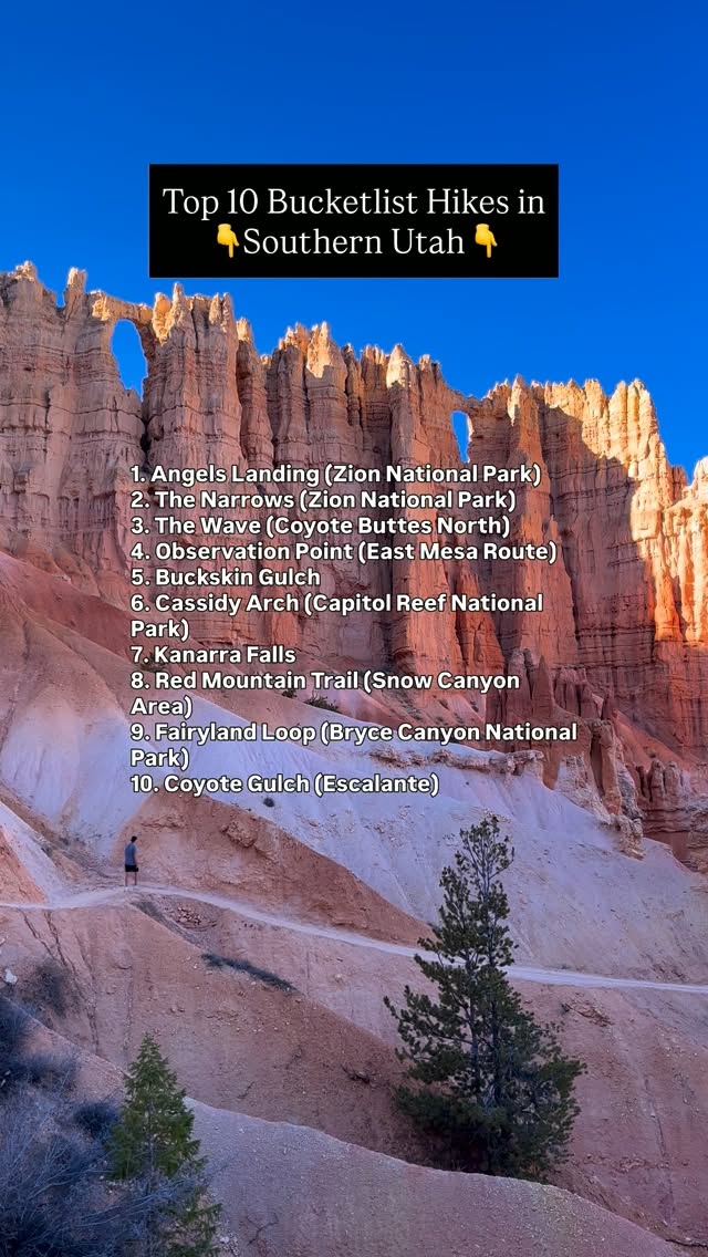 Southern Utah's Best Bucket List Hikes