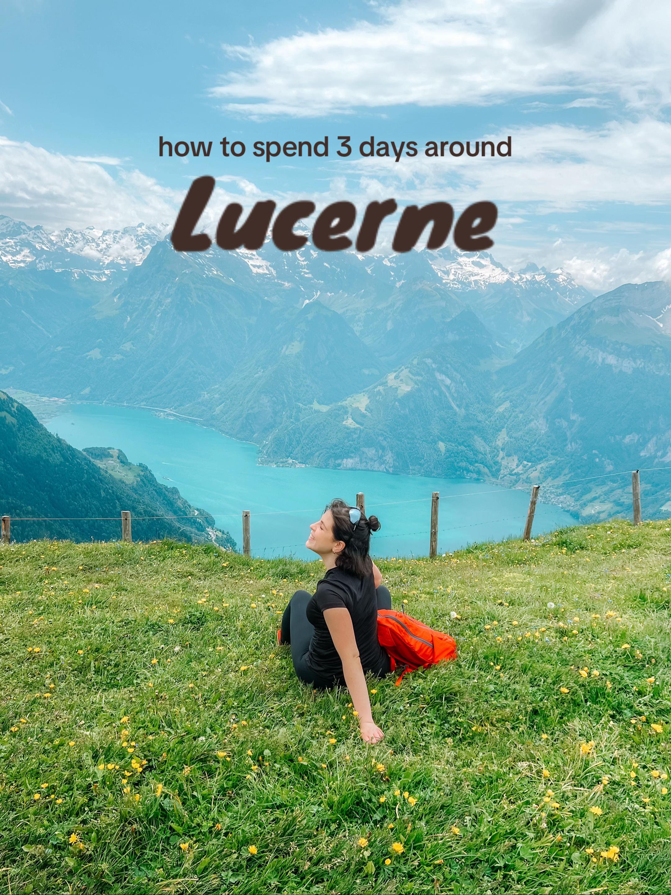 Lucerne's Scenic Surroundings: A 3-Day Adventure