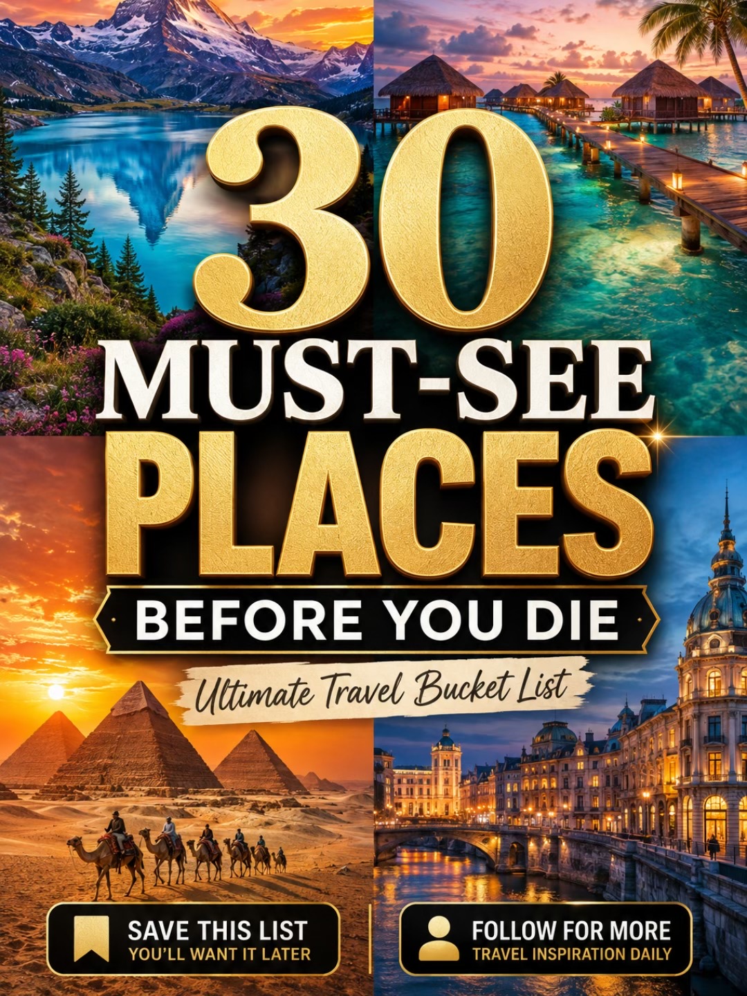 Global Travel Bucket List: Natural Wonders & Iconic Sites