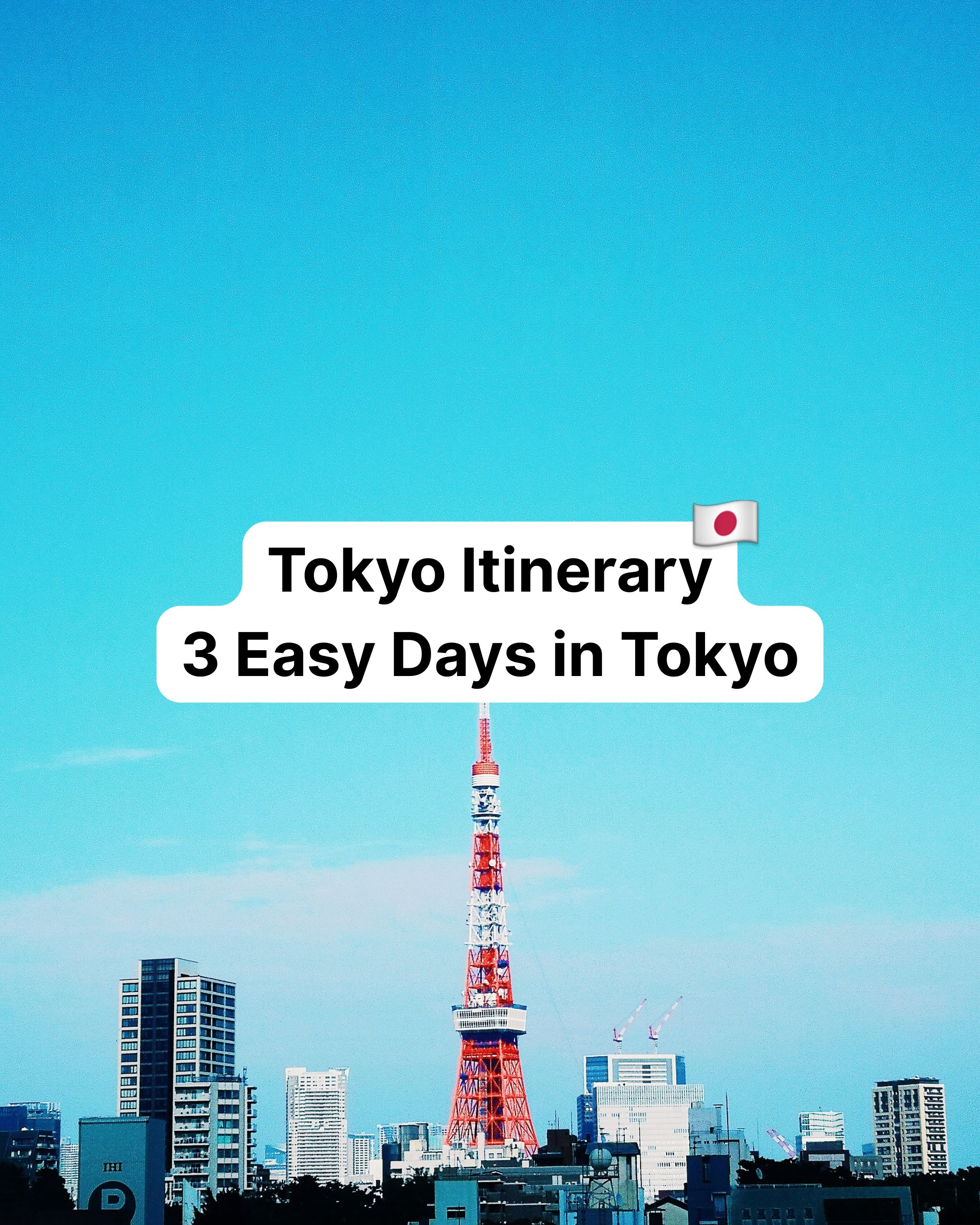 Tokyo's Top 25 Attractions for a 3-Day Trip