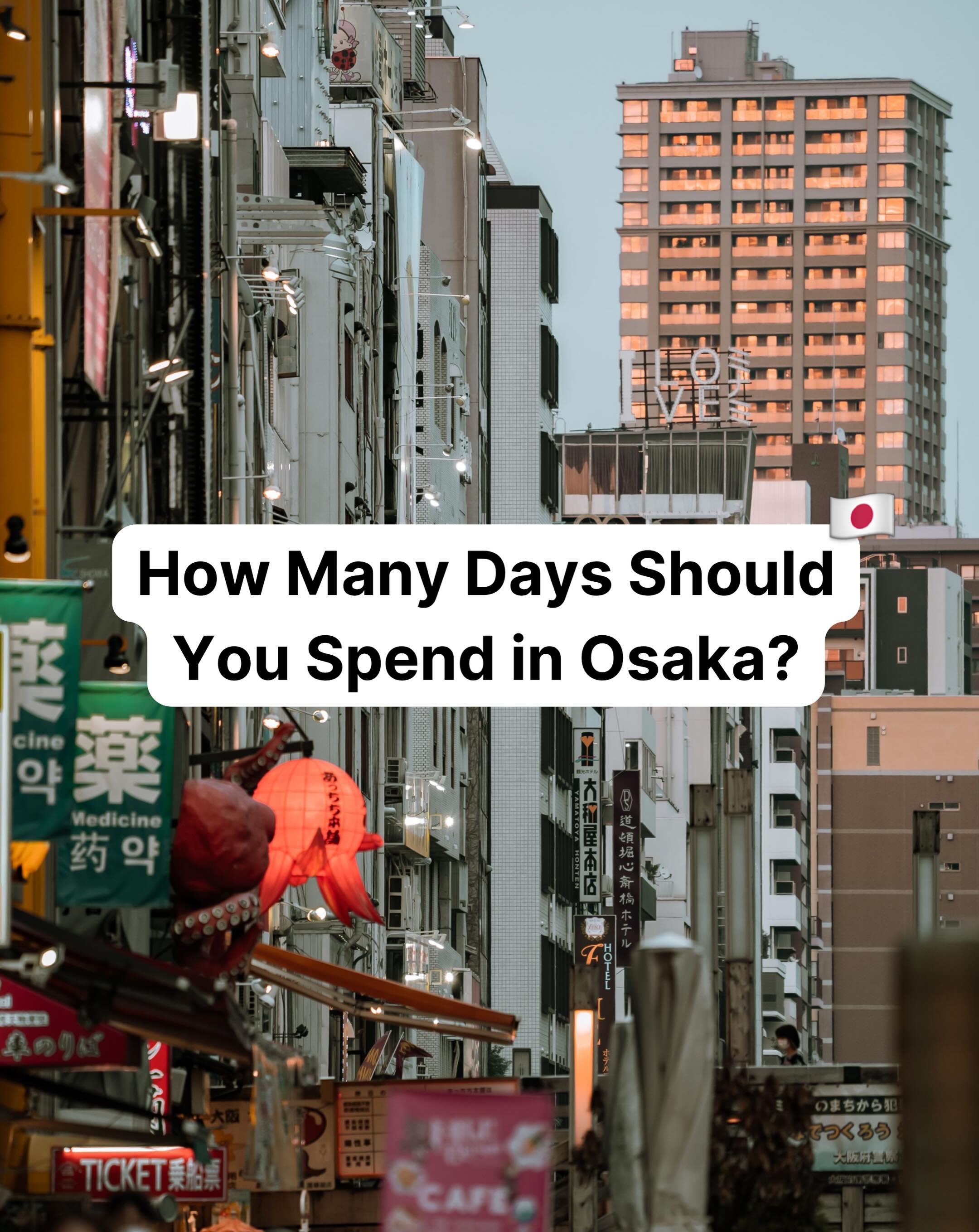 Osaka Travel Guide: Key Attractions and Day Trip Ideas