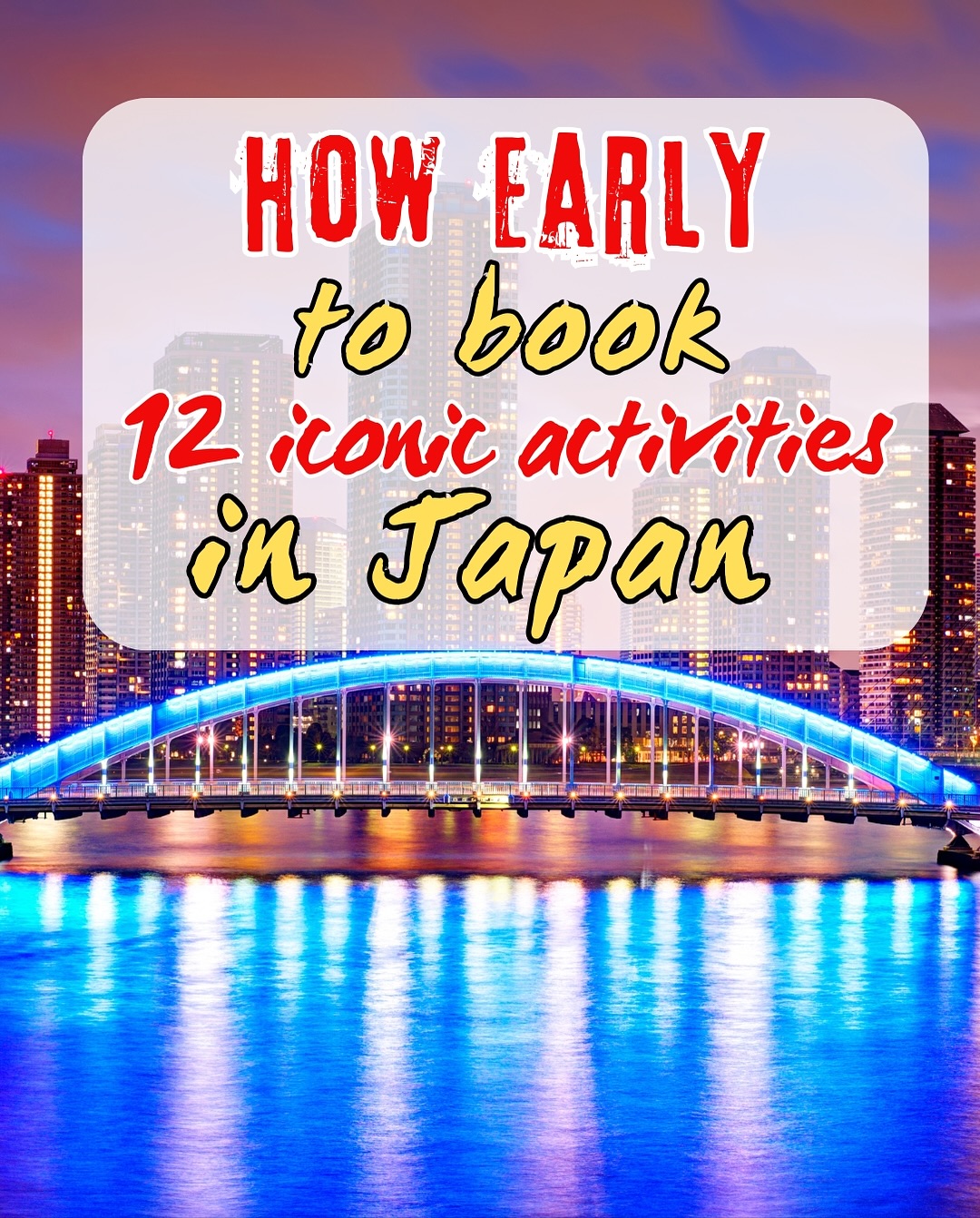 Book Popular Japan Attractions In Advance