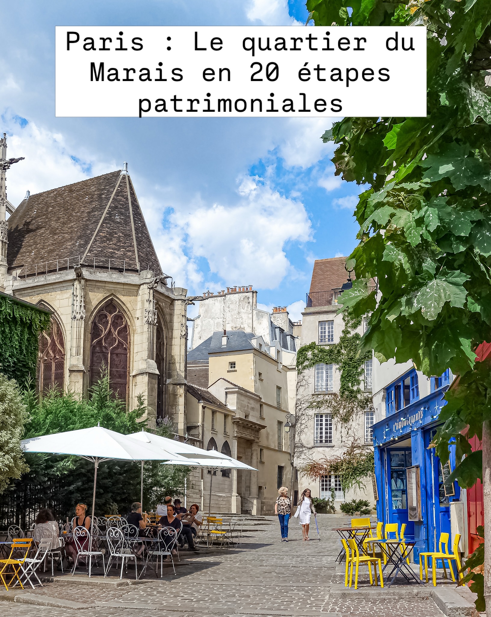Explore Le Marais: Paris's Historic Heart