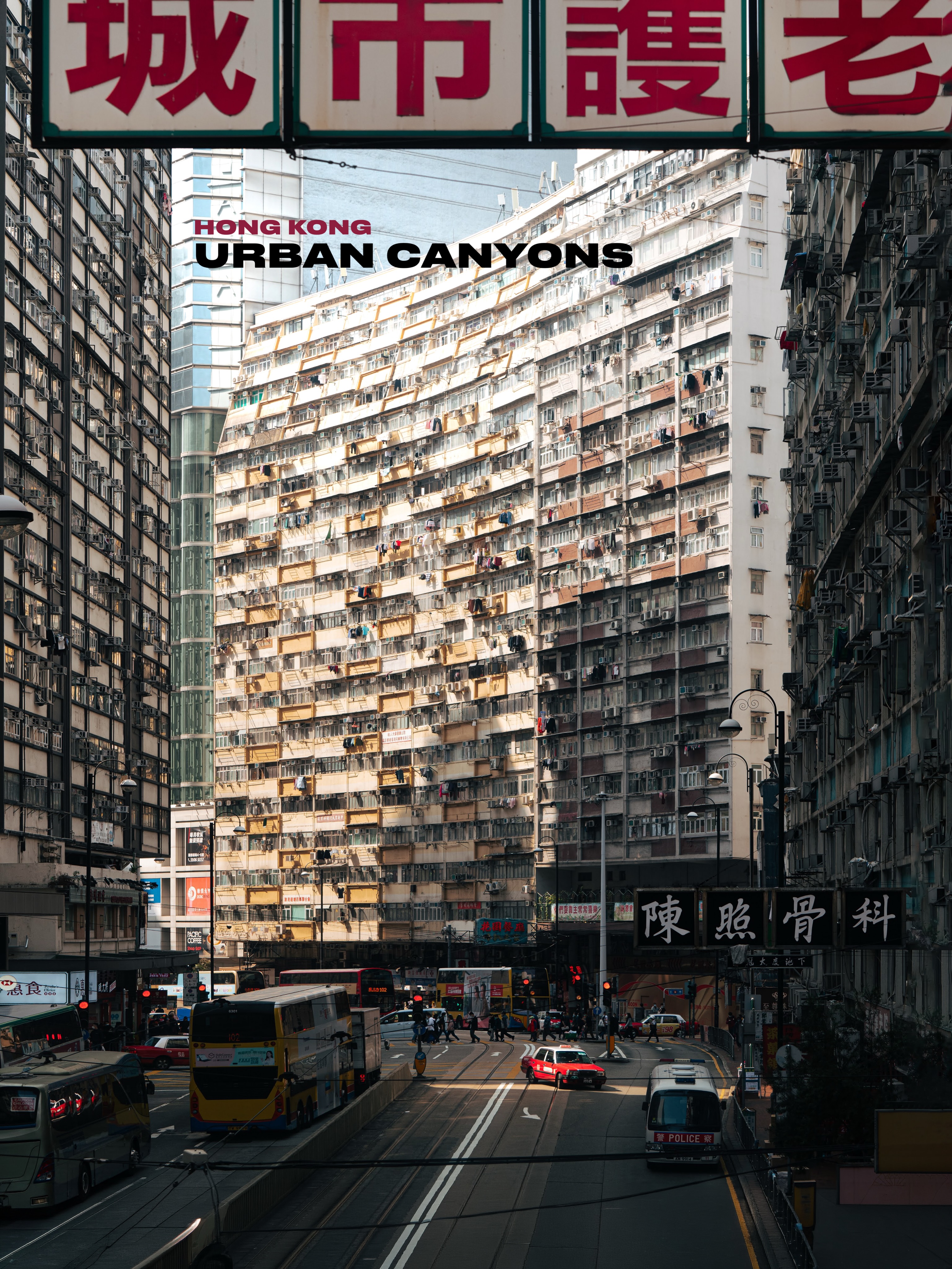 Hong Kong's Dense Urban Canyons and Vertical Life