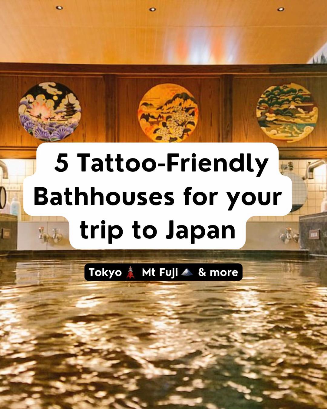 Japan's Tattoo-Friendly Onsens and Bathhouses