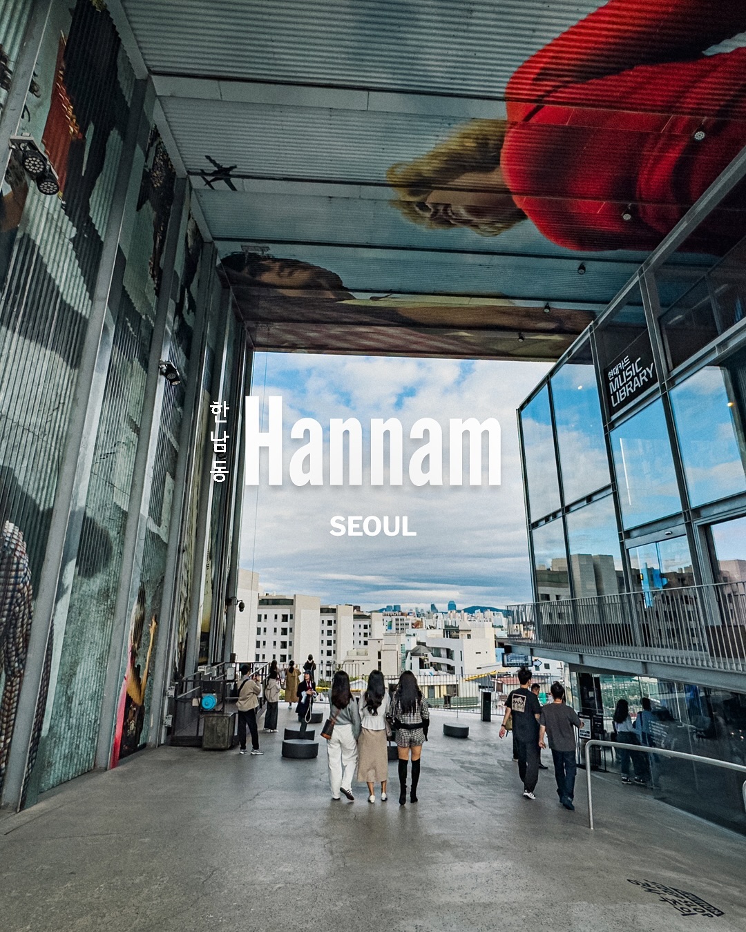 Seoul's Hannam-dong: A Stylish District