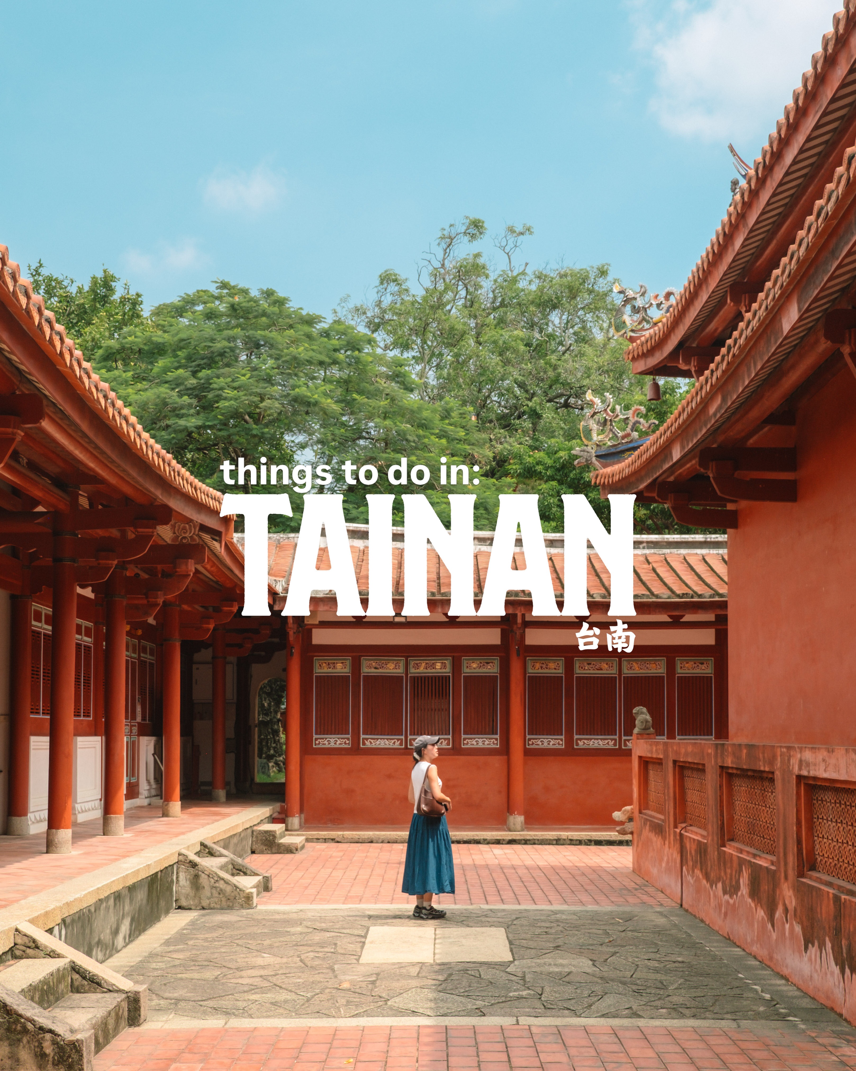 Eighteen Must-See Attractions in Tainan