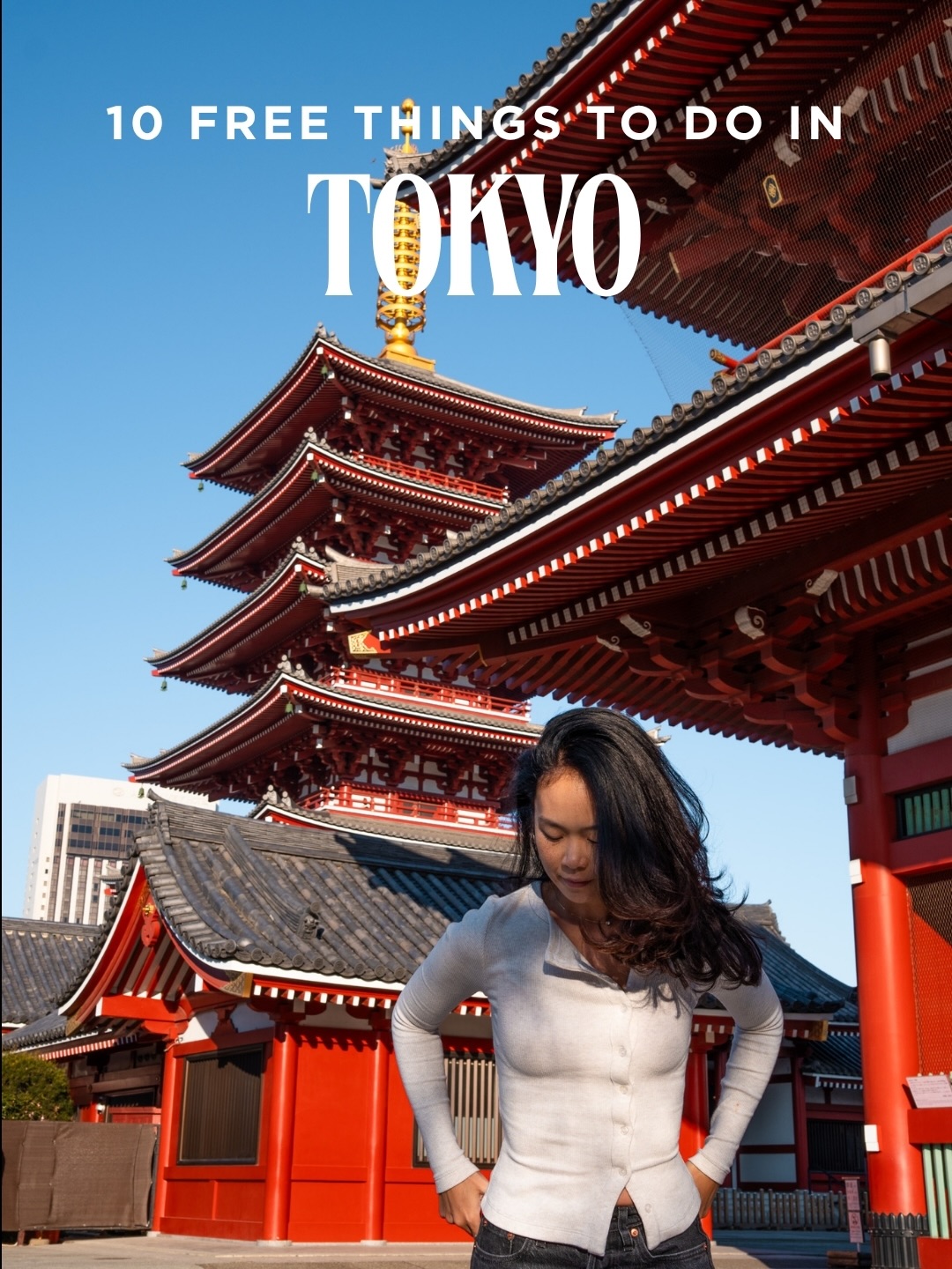 Explore Tokyo's Free Attractions And Neighborhoods