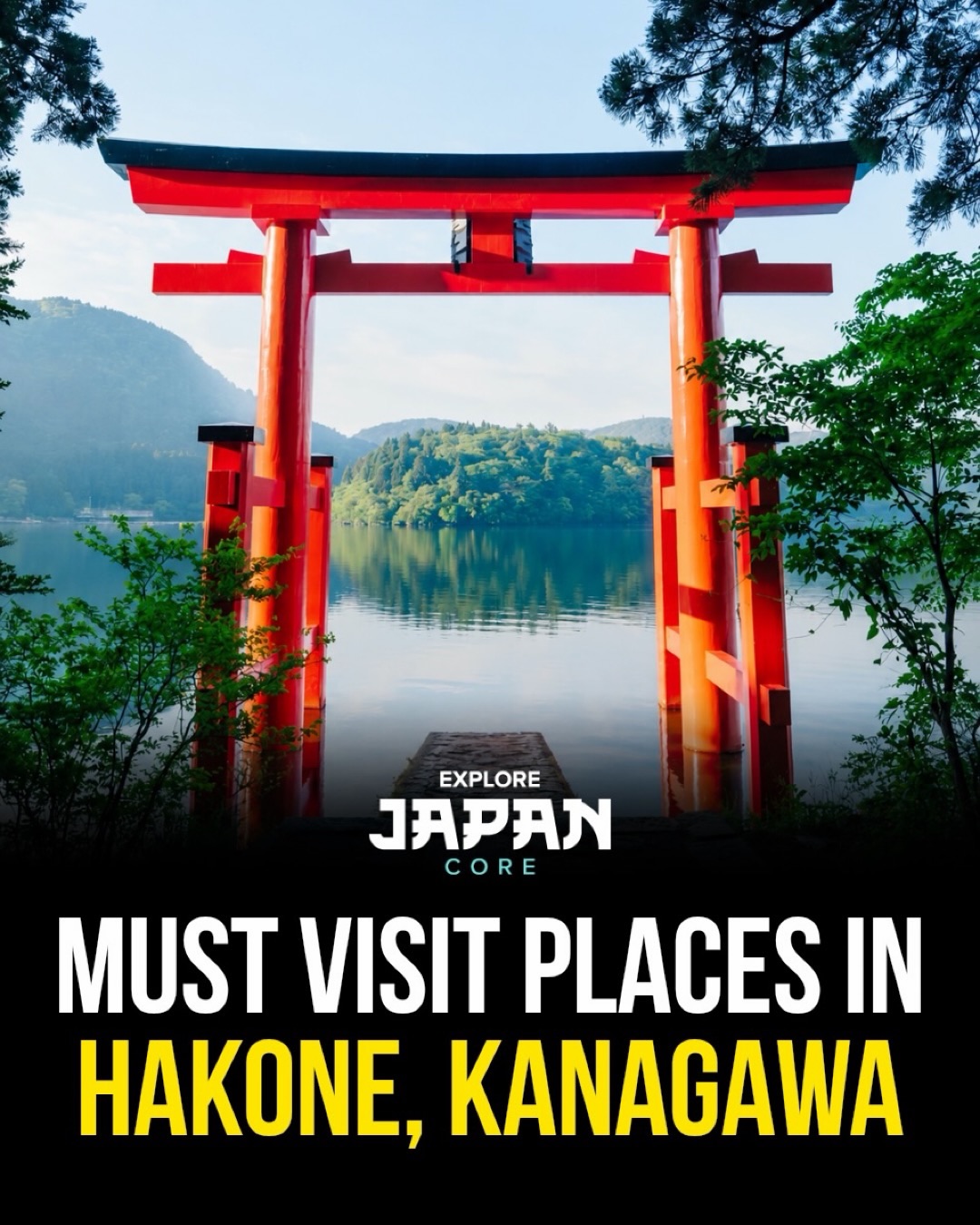 Must-Visit Hakone Attractions In Kanagawa