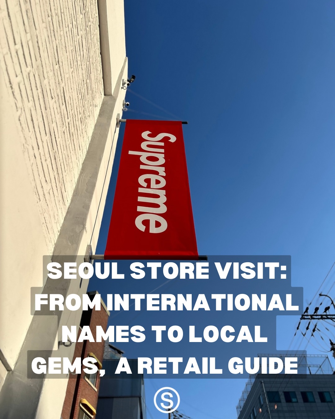 Seoul's Top Streetwear and Fashion Brands