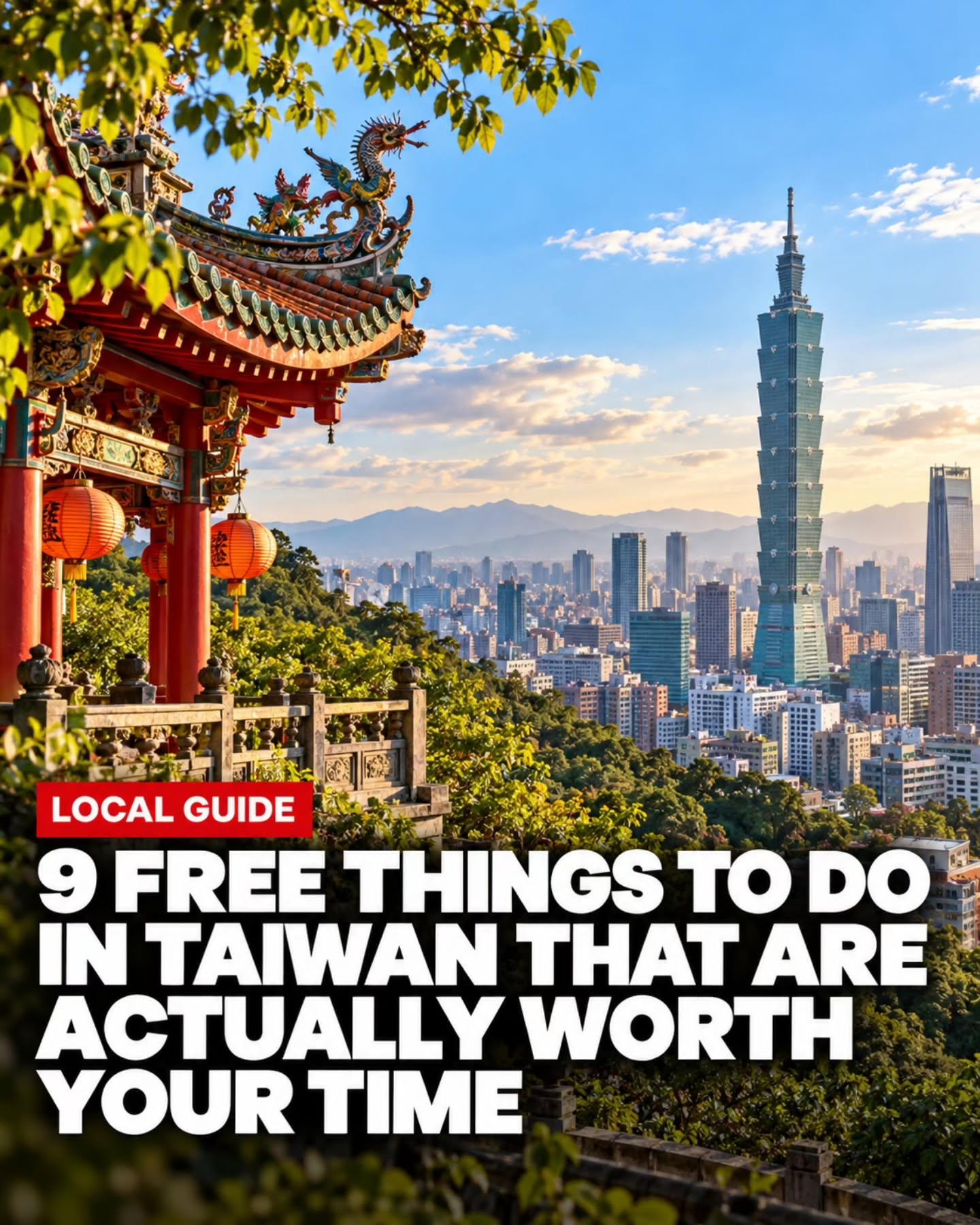 Taiwan's Best Free Attractions: Temples, Parks, and More