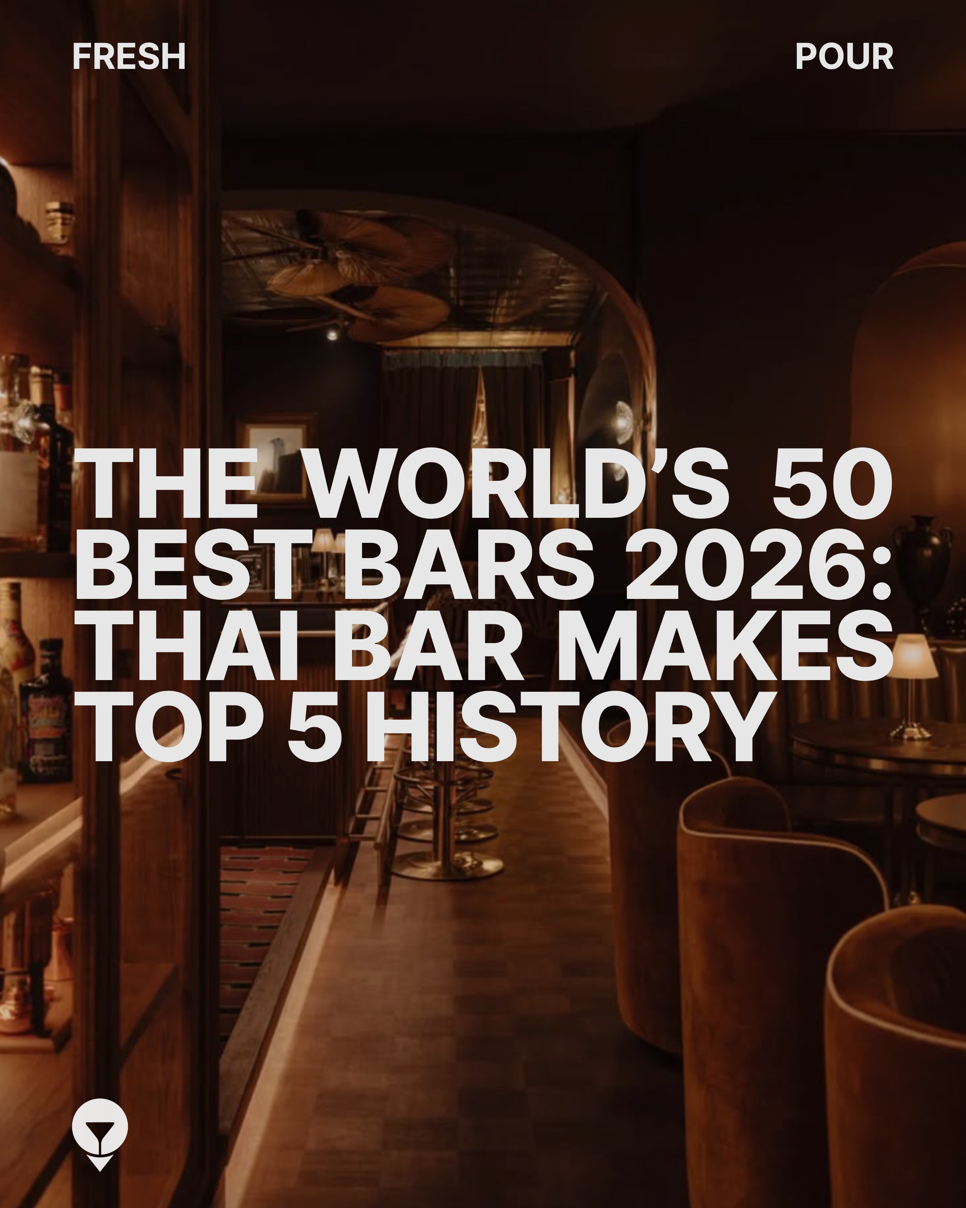 Bangkok Bars Shine on World's 50 Best List