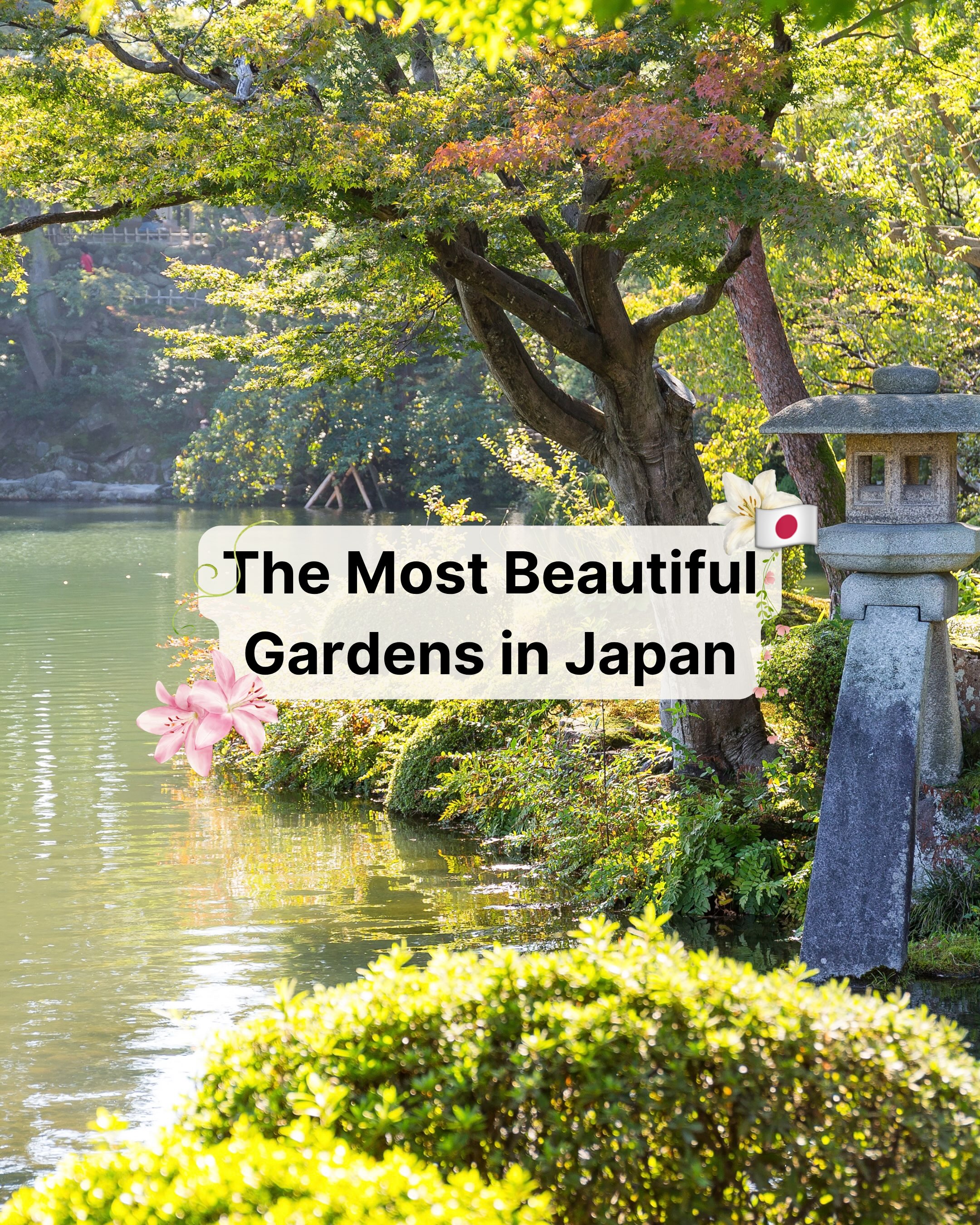 Discover Japan's Most Beautiful Gardens
