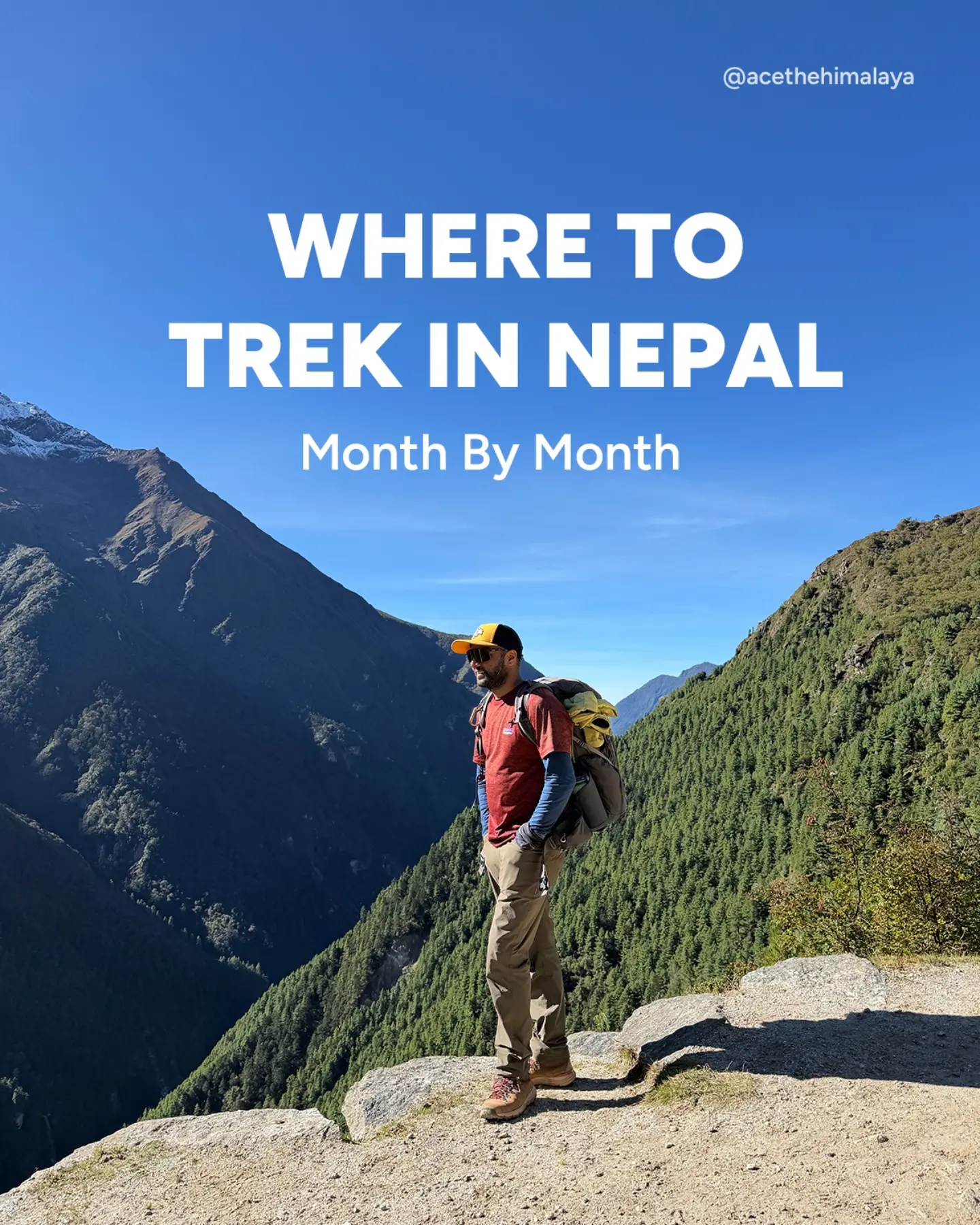 Nepal Treks: A Month-By-Month Himalayan Adventure Guide