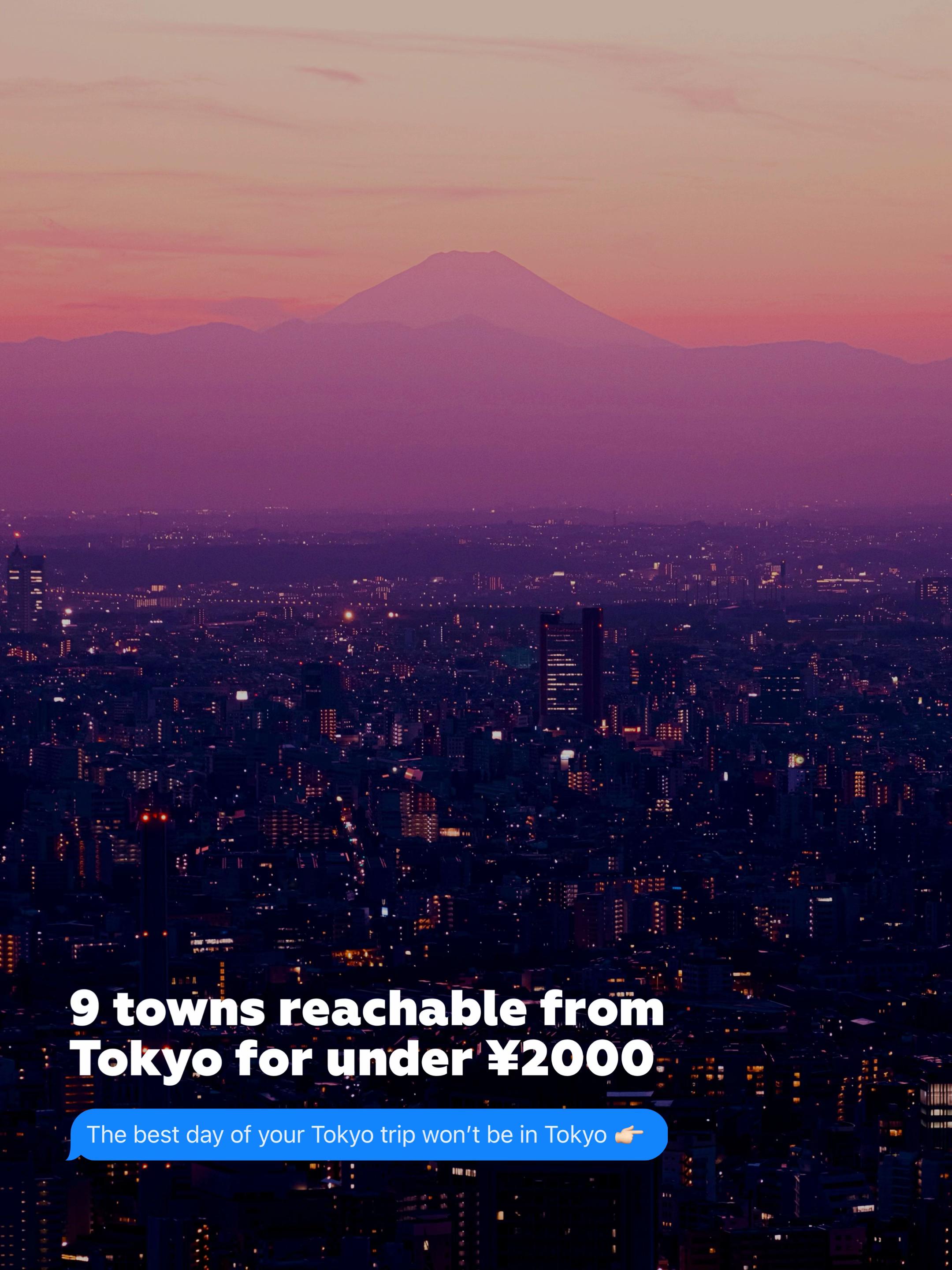 Tokyo Day Trips: Explore Ten Unique Nearby Destinations
