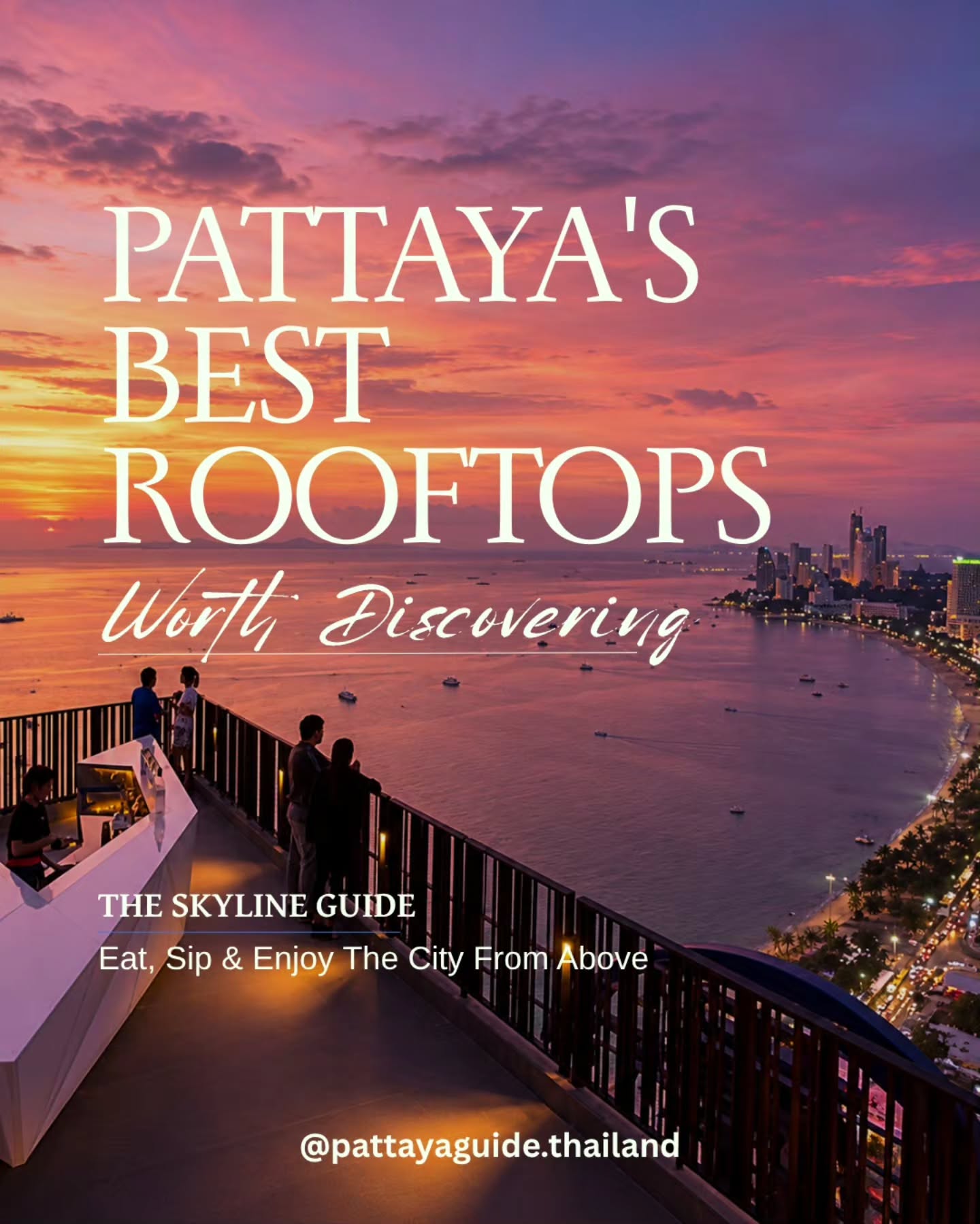 Pattaya's Premier Rooftop Bars And Restaurants