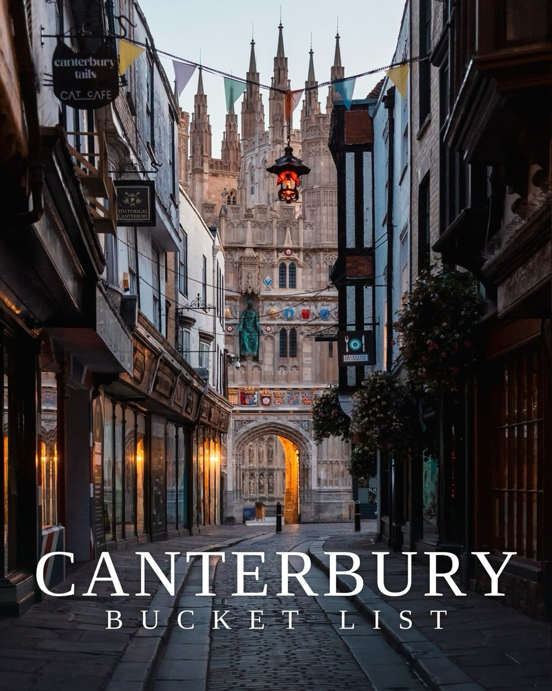Canterbury Bucket List: Cathedrals, Gardens, and Dining