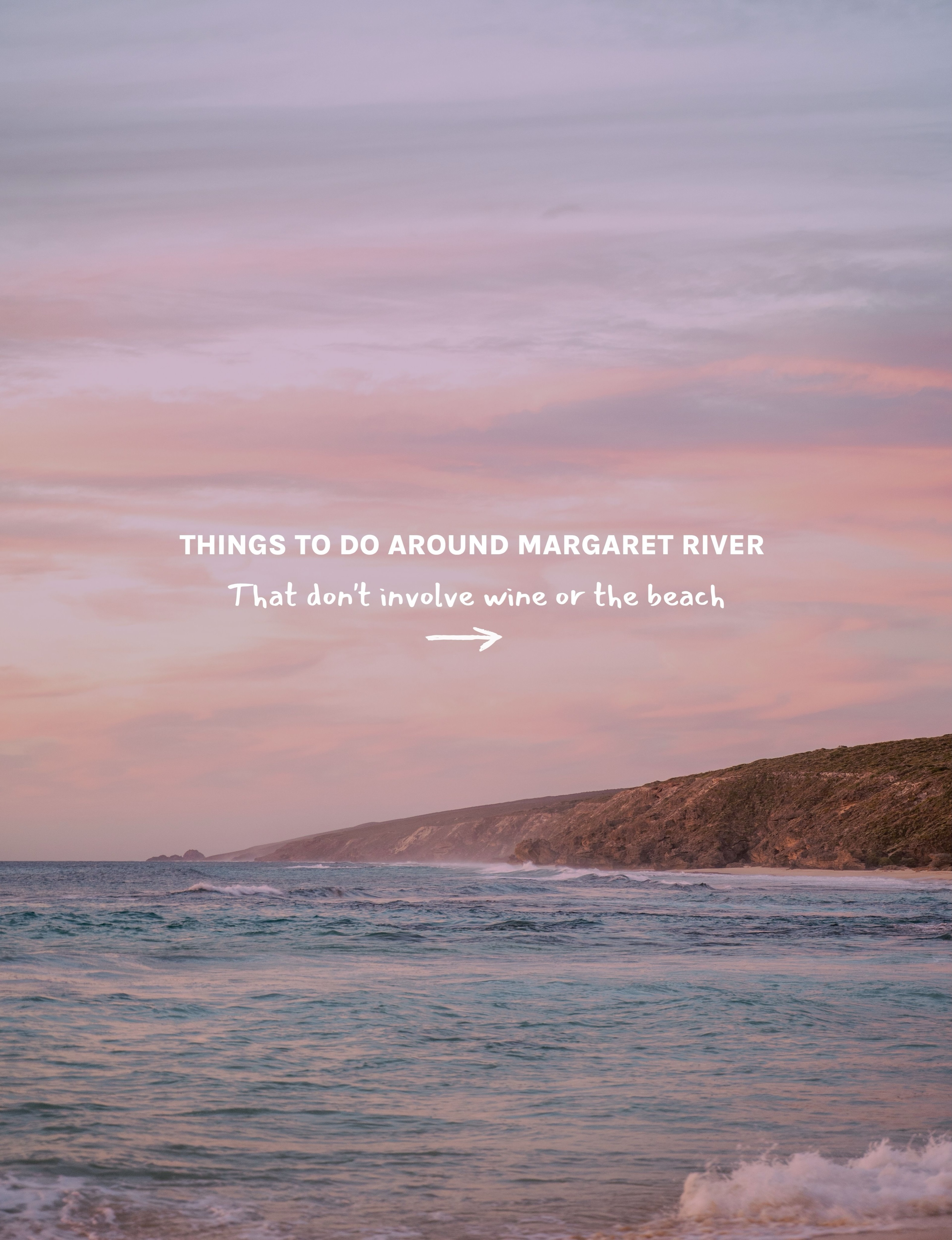 Margaret River Adventures Beyond Wine and Beaches