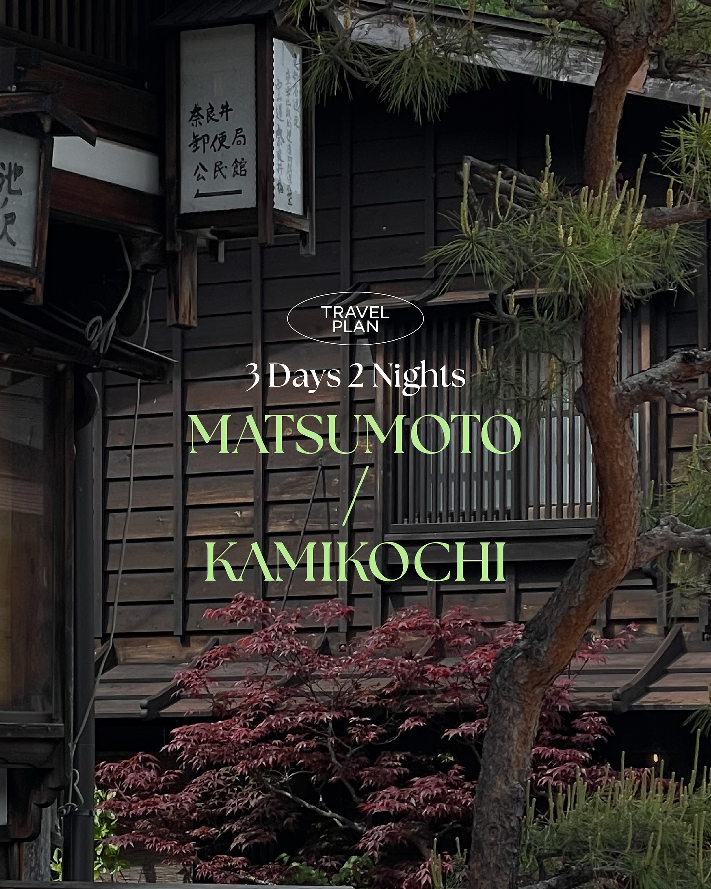 Matsumoto and Kamikochi: A Three-Day Japanese Adventure