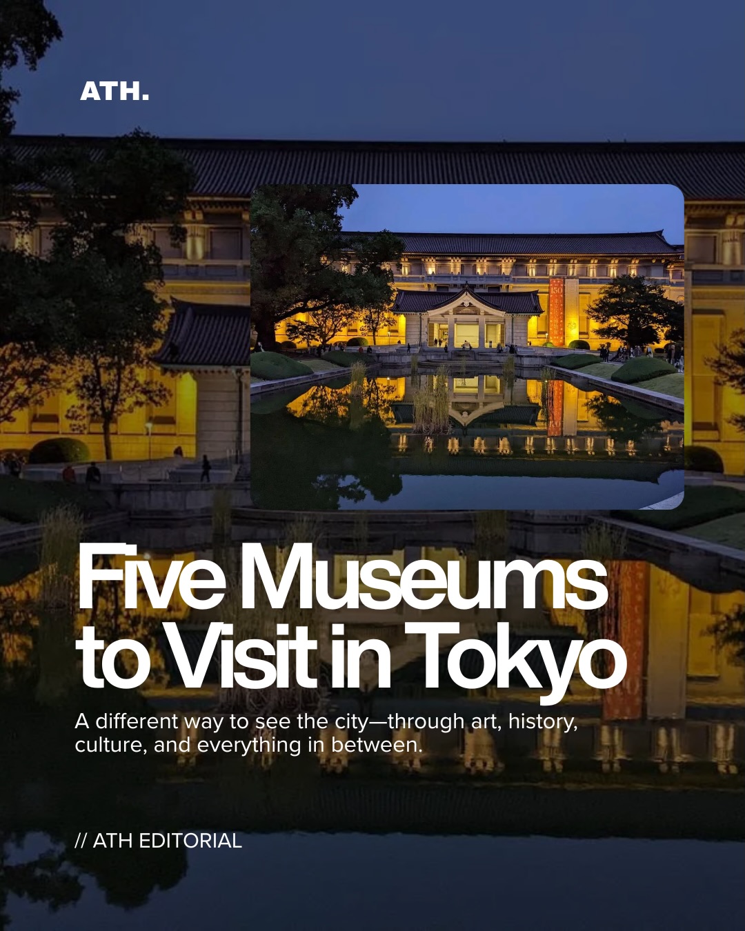 Tokyo's Top Museums For Art And History Lovers