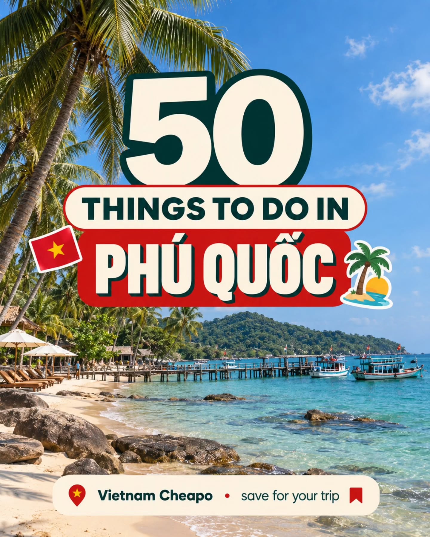 Phu Quoc Island Attractions, Food, and Activities