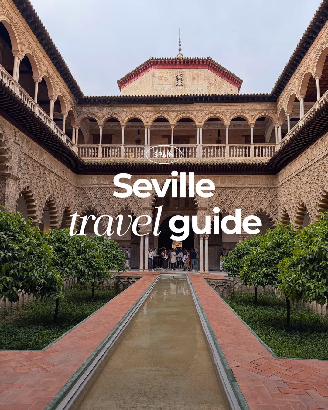 Seville's Top Sights, Bites, and Experiences