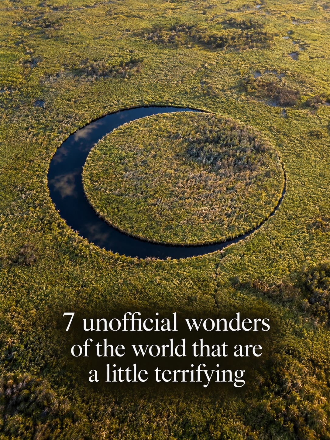 Six Unbelievable Natural Wonders Across The Globe