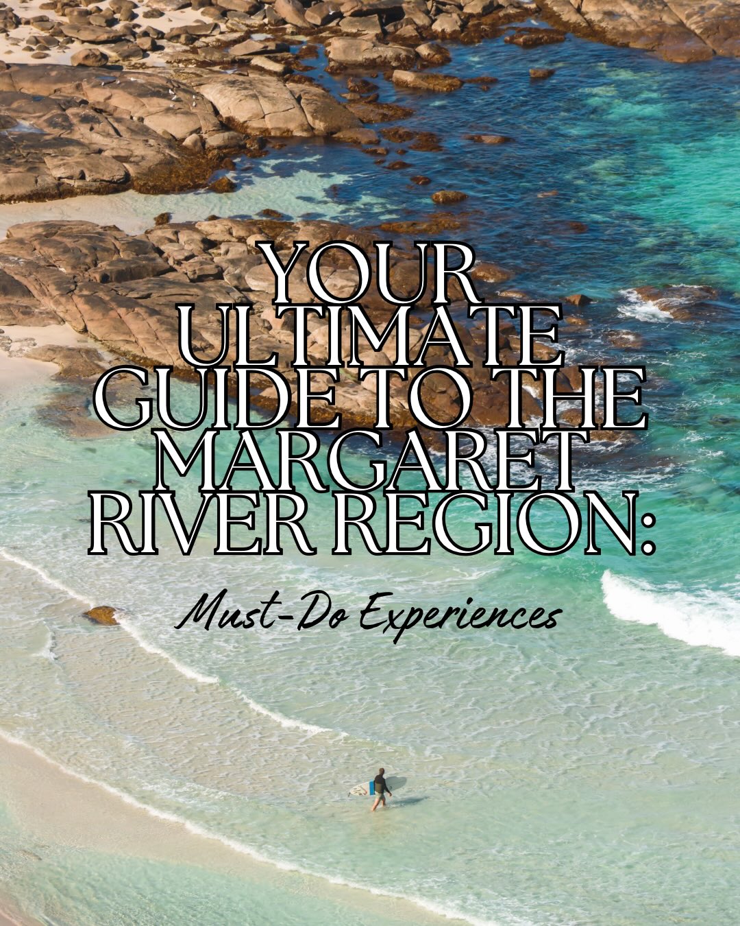 Margaret River's Natural Wonders and Local Delights