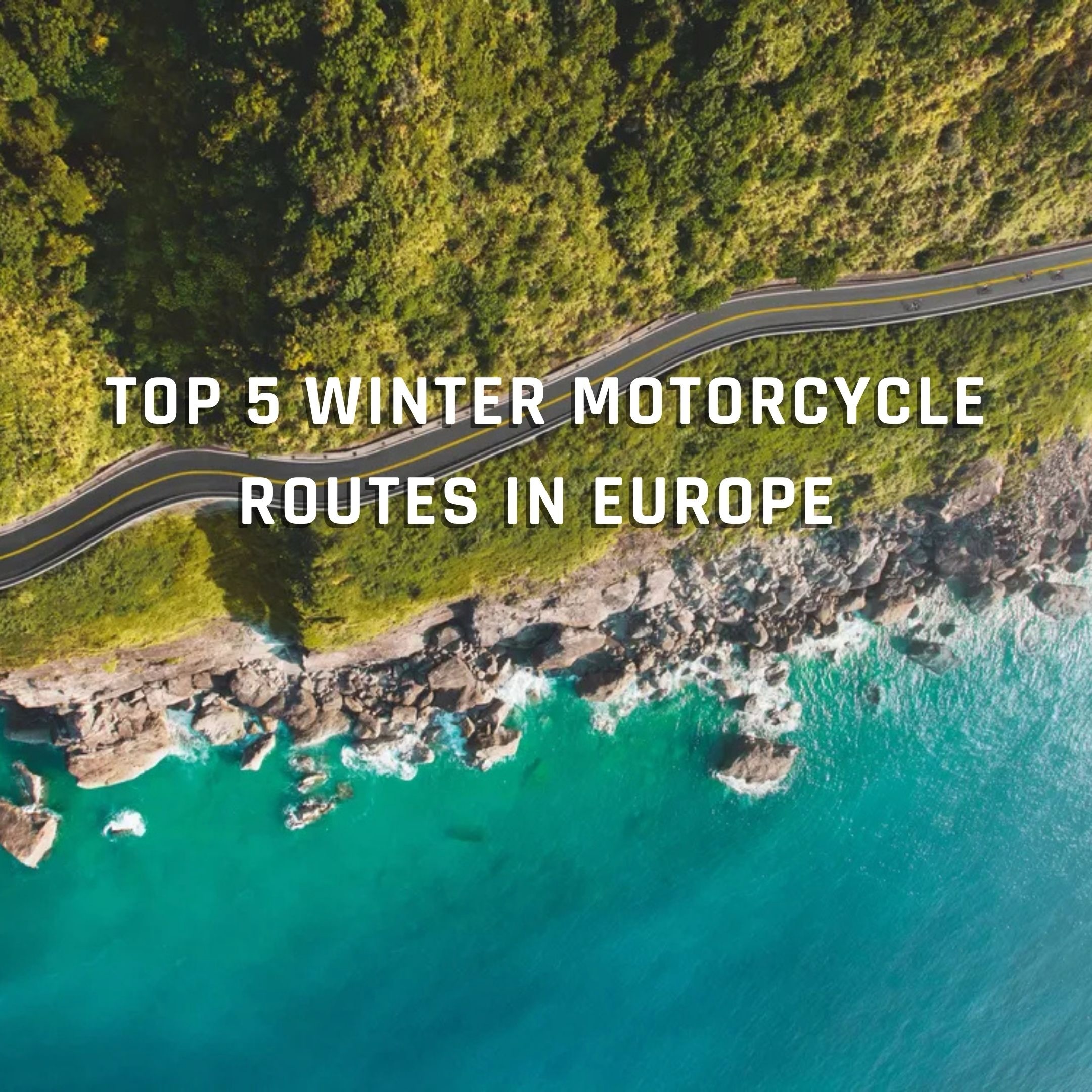 European Motorcycle Routes For Winter Exploration