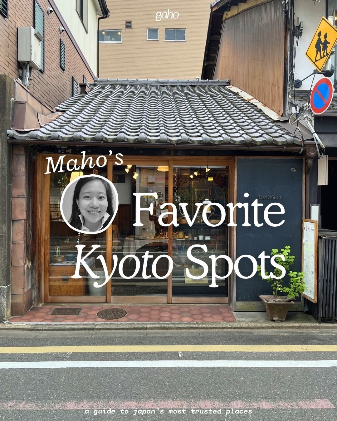 Maho's Kyoto Favorites: Temples, Gardens, Cafes, and Art
