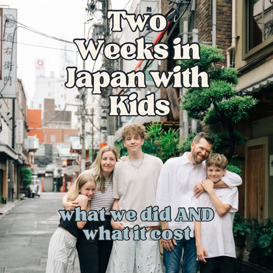 Japanese Family Trip: Tokyo, Nagoya, Kyoto, Osaka