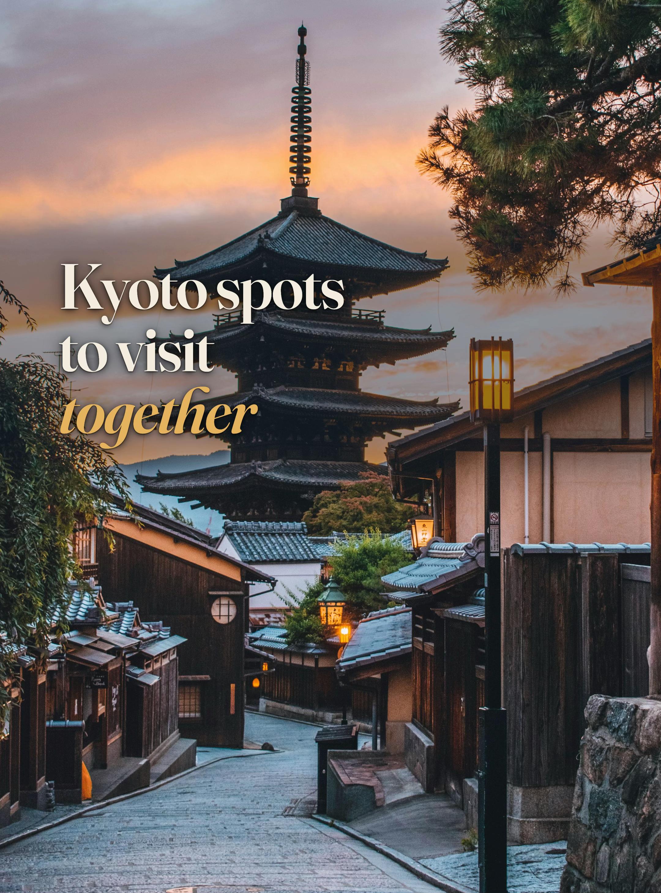 Kyoto's Top Attractions For Your Next Trip